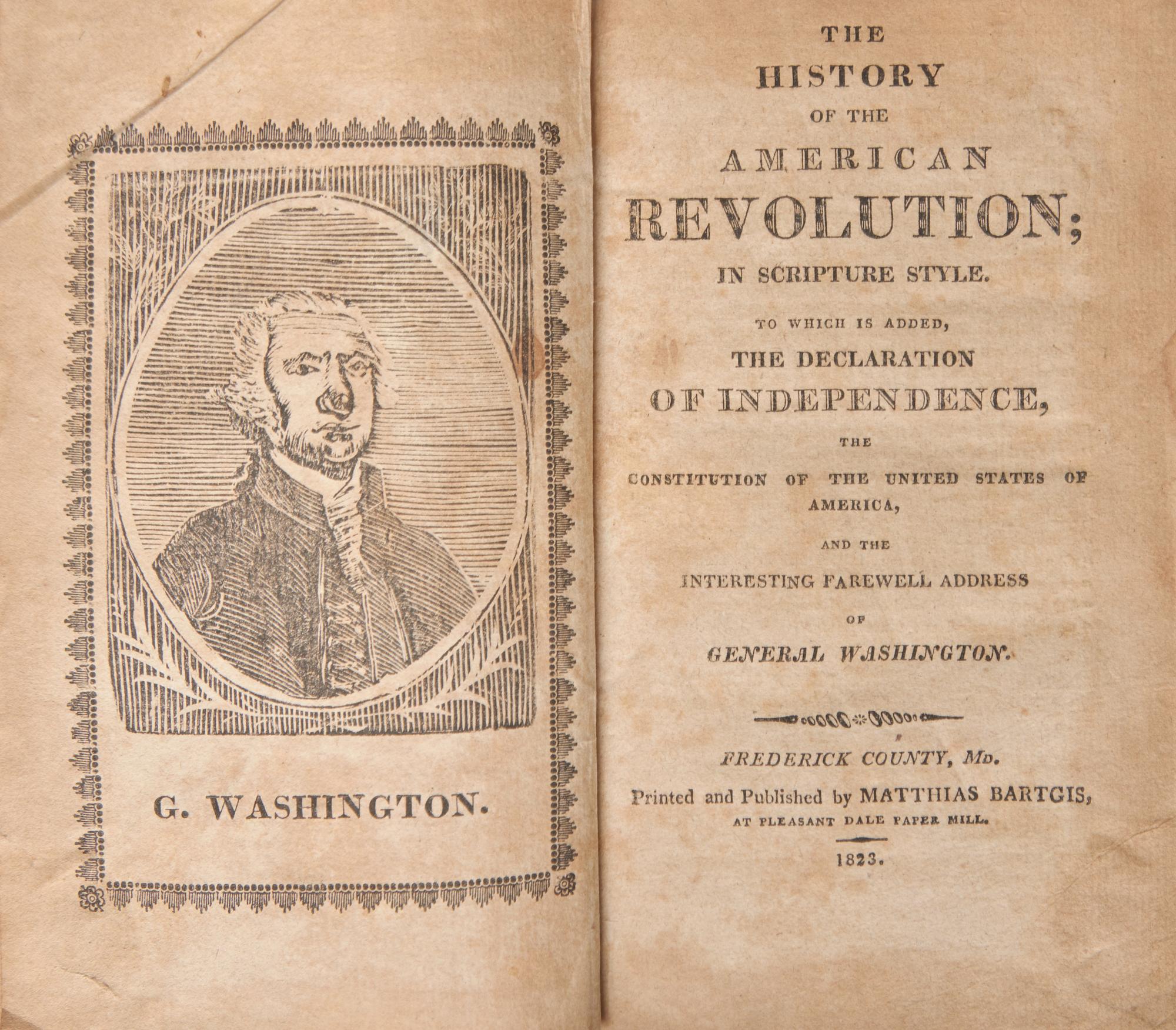 [Americana] (Snowden, Richard). The History of the American Revolution; in Scripture Style. To Which is Added, the Declaration of Independence, The Constitution...