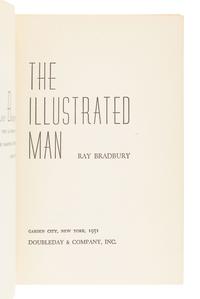 BRADBURY, Ray (1920-2012). The Illustrated Man. Garden City: Doubleday & Company, Inc., 1951.