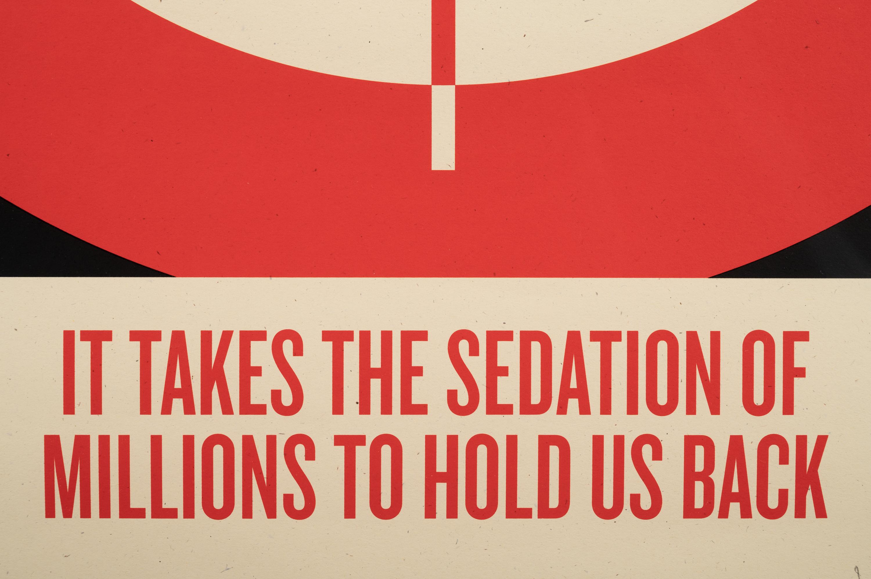Sedation of Millions