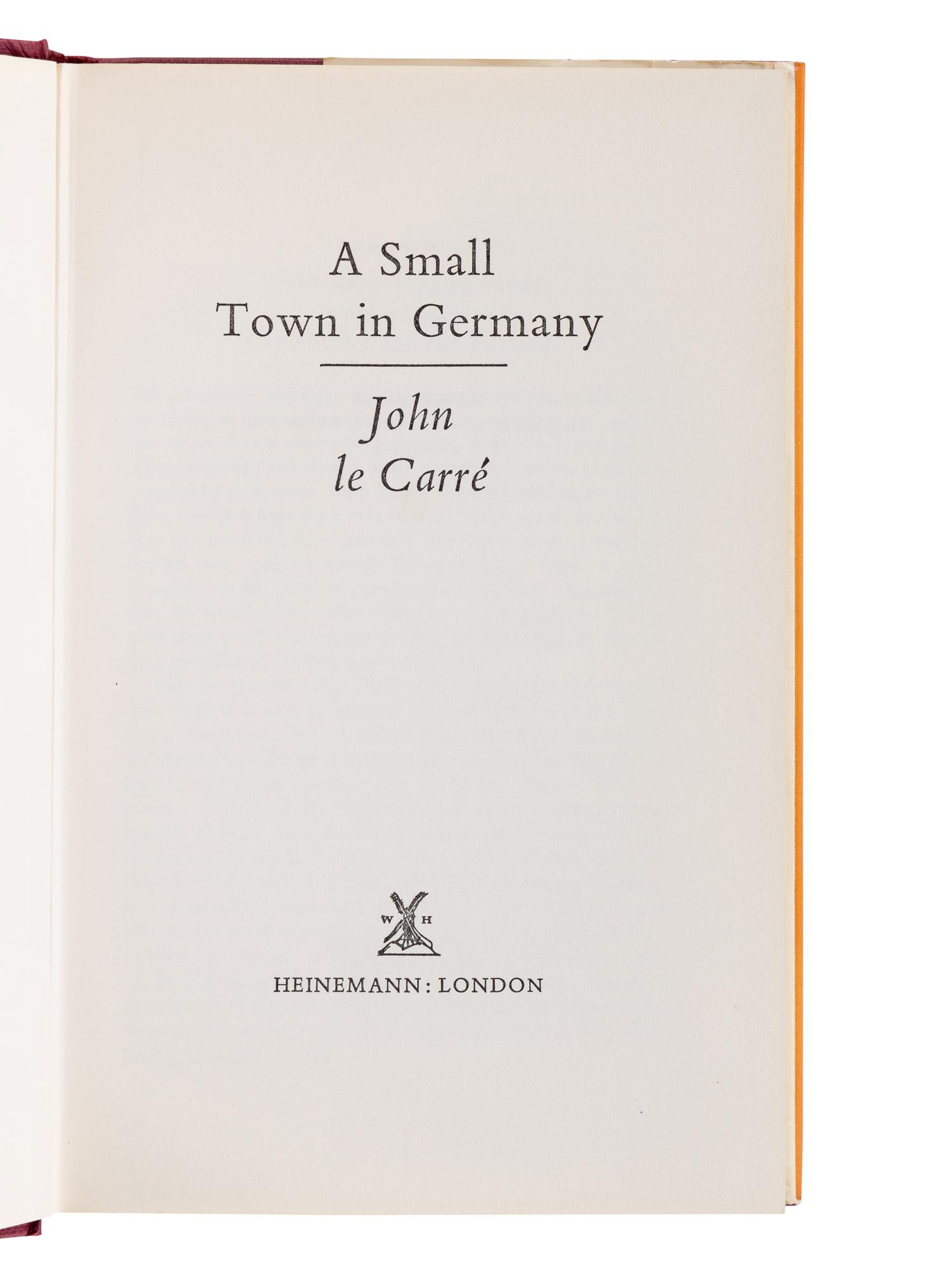 LE CARRÉ, John (1931-2020). A Small Town in Germany . London et al: William Heinemann Ltd., 1968.