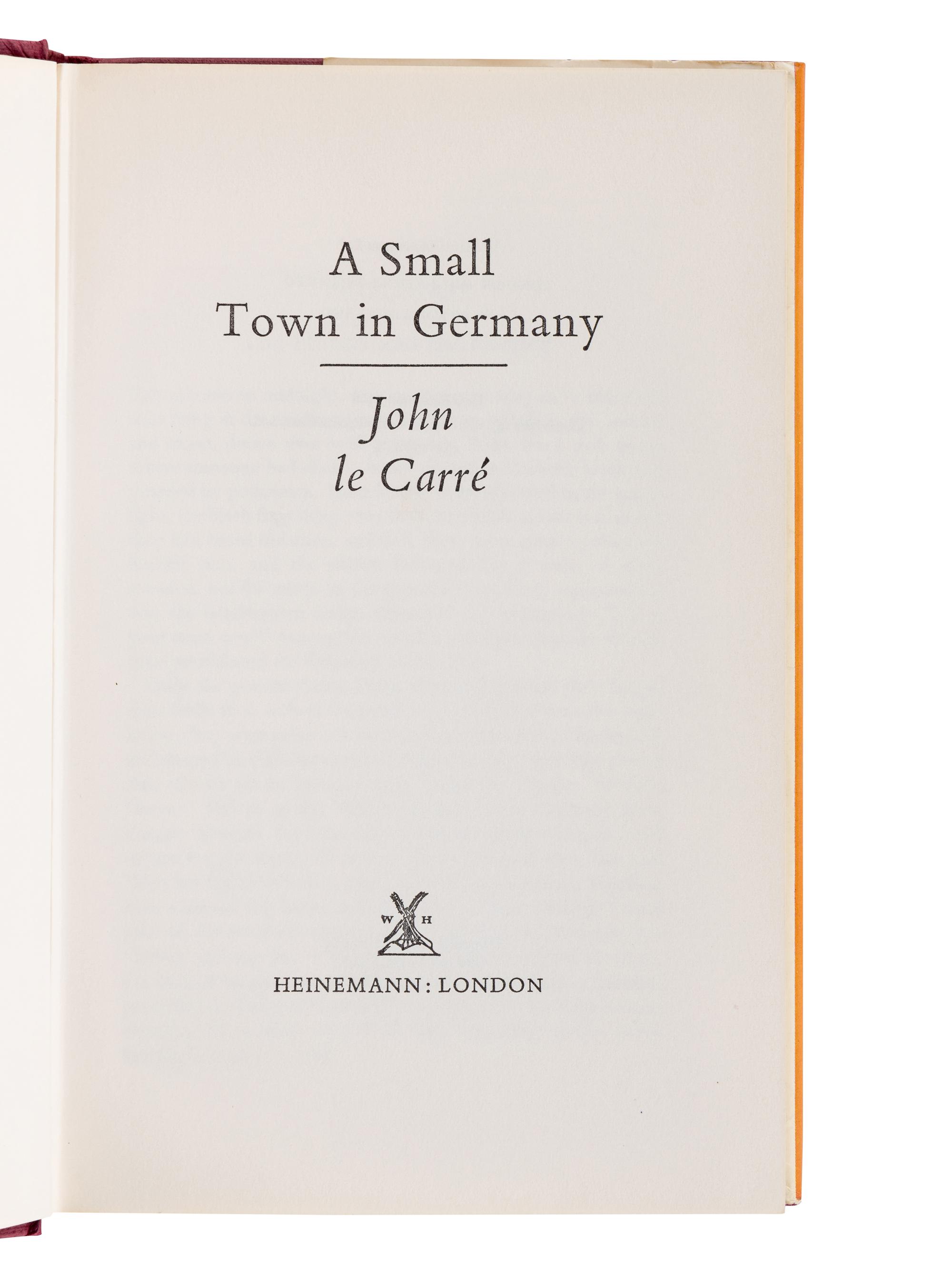 LE CARRÉ, John (1931-2020). A Small Town in Germany . London et al: William Heinemann Ltd., 1968.