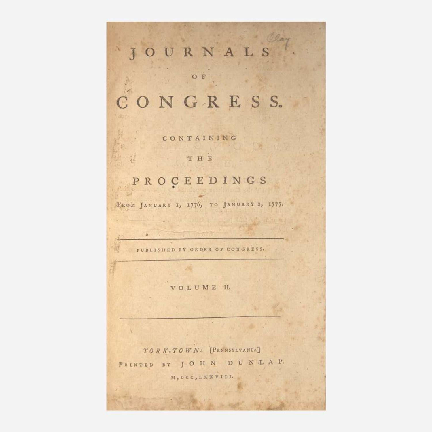 [Americana] [Declaration of Independence] Journals of Congress. Containing the Proceedings From January 1, 1776, to January 1, 1777