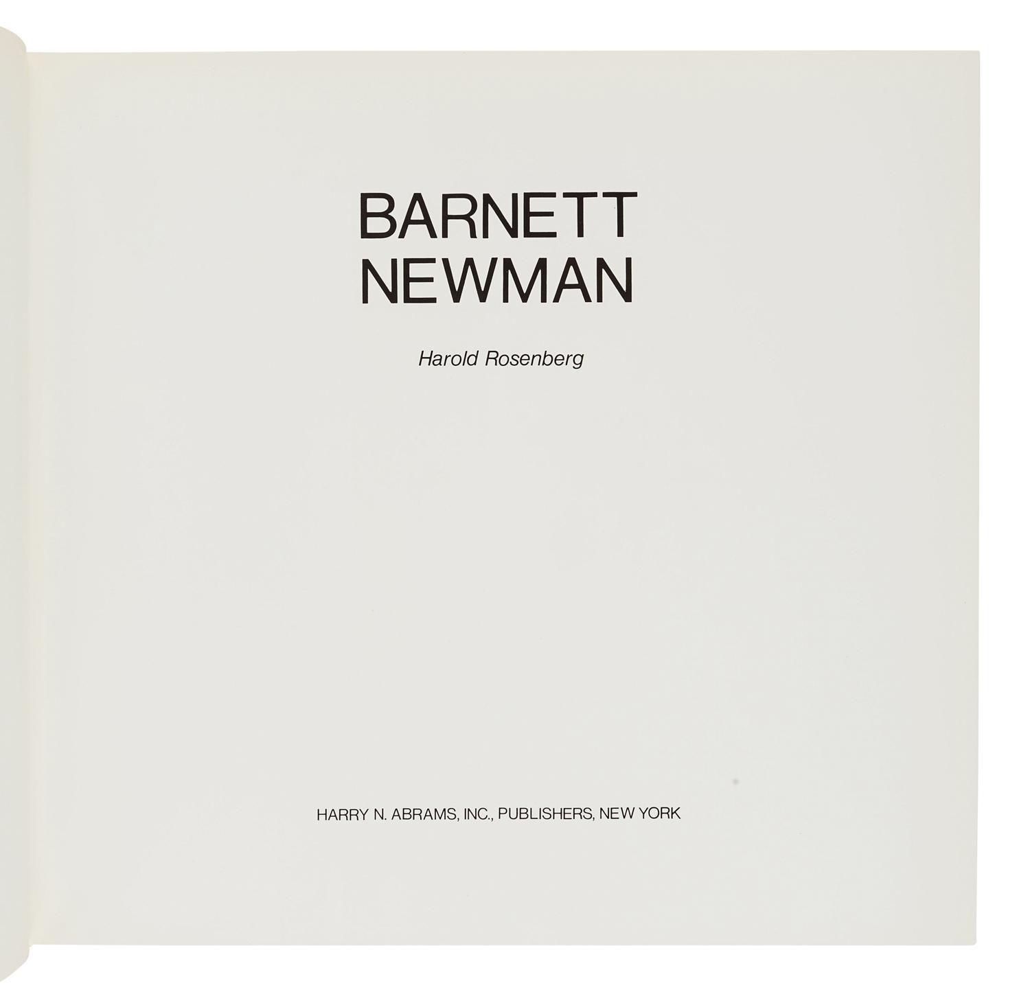 [NEWMAN, Barnett (1905-1970)]. ROSENBERG, Harold. Barnett Newman. New York: Harry N. Abrams, Inc., 1978.