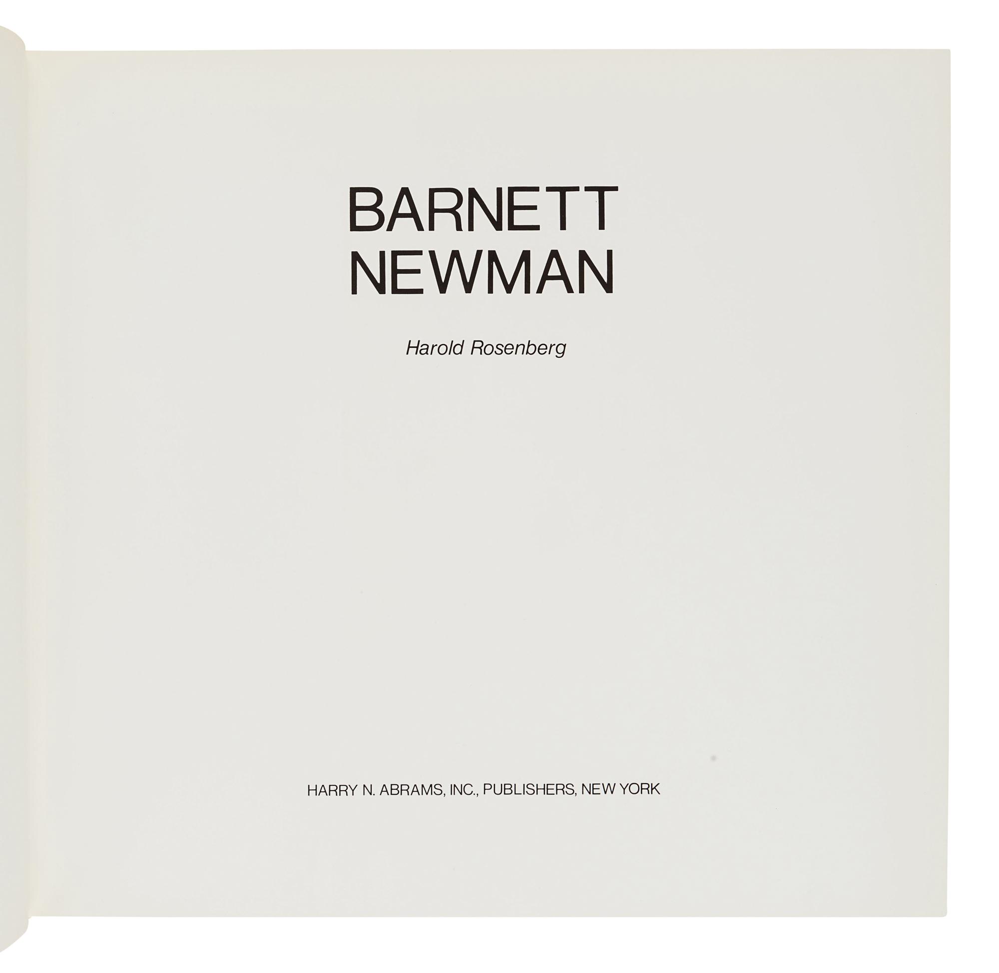 [NEWMAN, Barnett (1905-1970)]. ROSENBERG, Harold. Barnett Newman. New York: Harry N. Abrams, Inc., 1978.