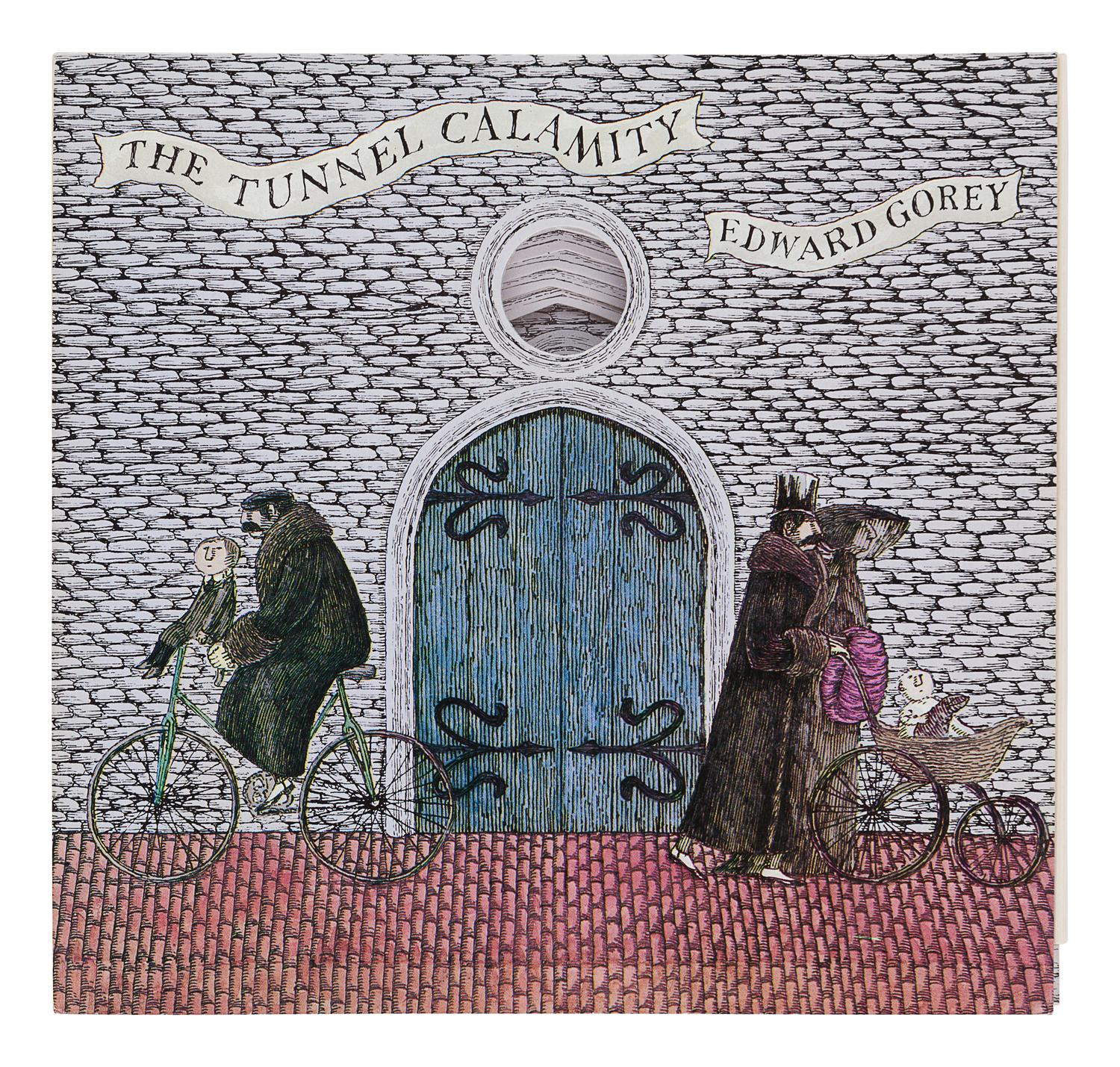 GOREY, Edward (1925-2000). The Tunnel Calamity . New York: Magic Windows Books, G. P. Putnam's Sons, 1984.