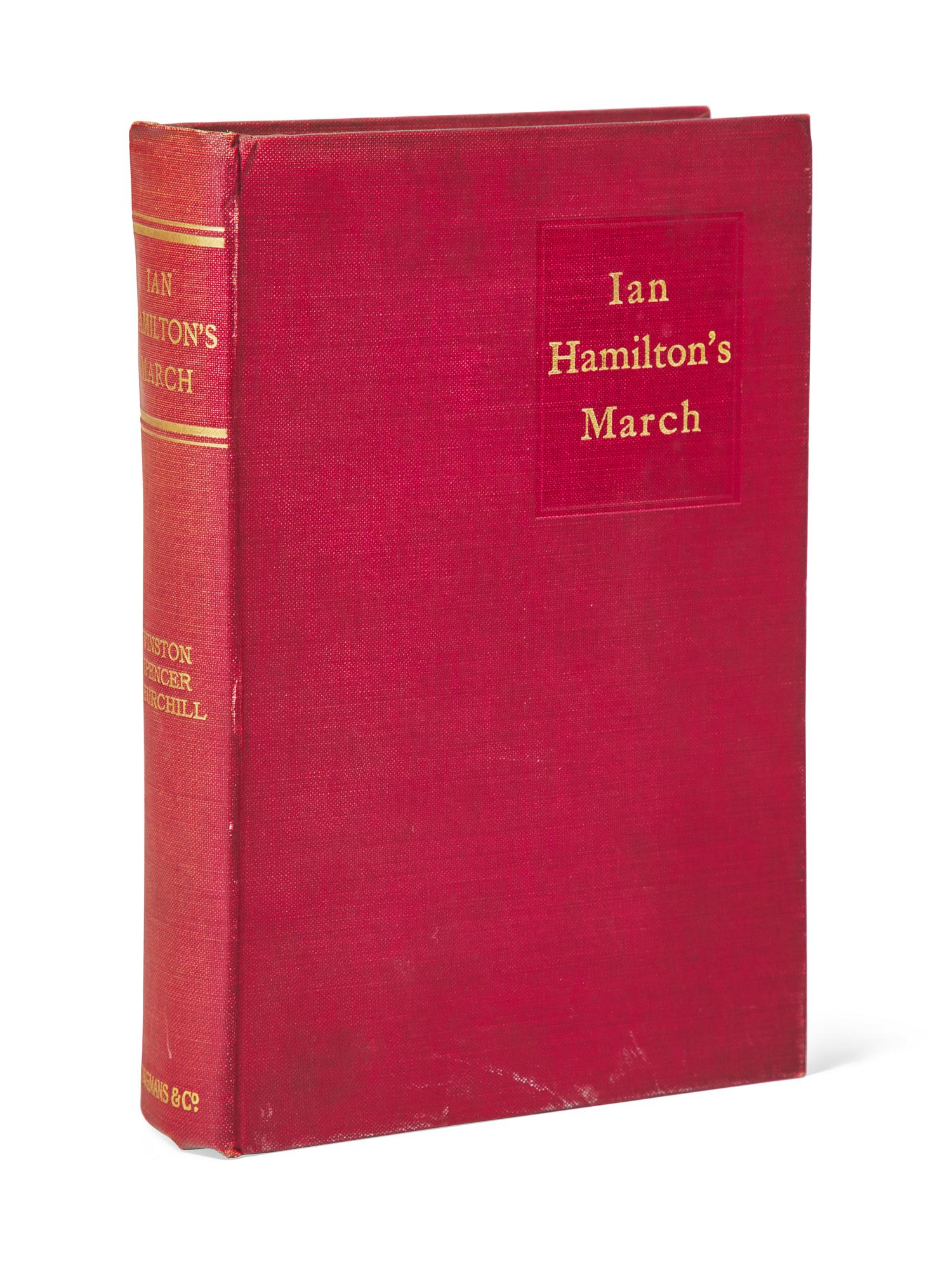 CHURCHILL, Winston Spencer. Ian Hamilton's March. London, etc.: Longmans, Green, and Co., 1900.