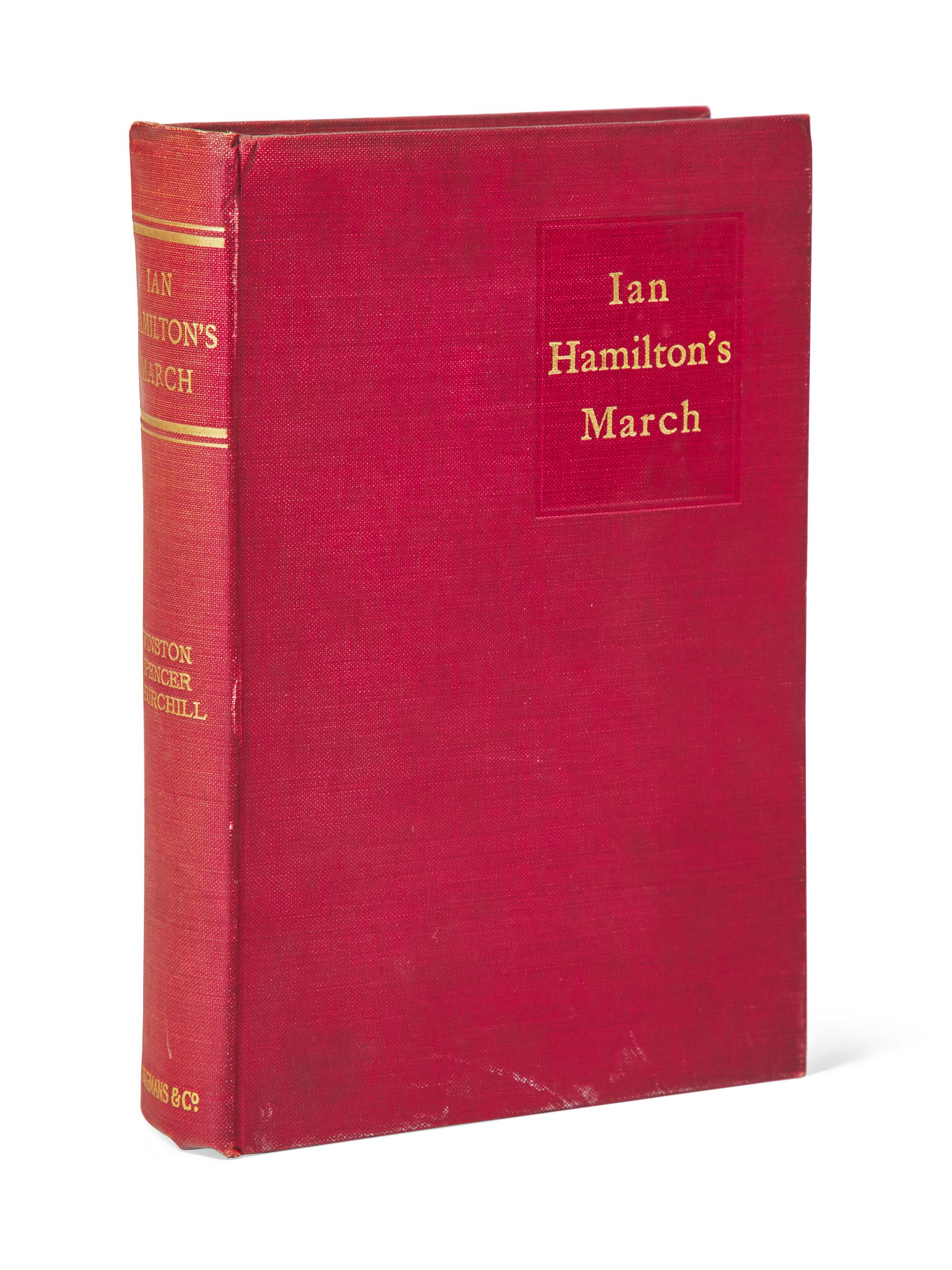 CHURCHILL, Winston Spencer. Ian Hamilton's March. London, etc.: Longmans, Green, and Co., 1900.
