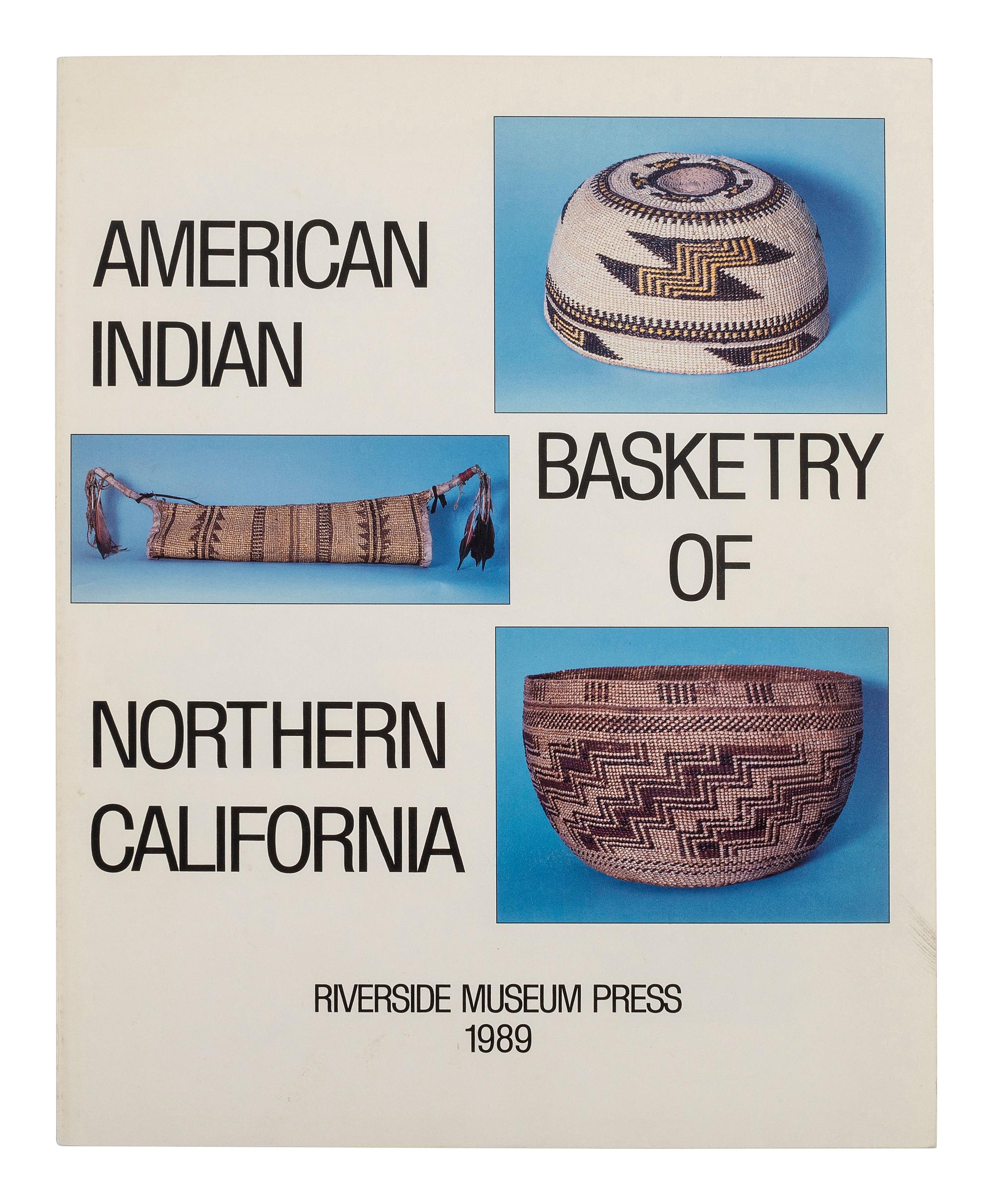 [CALIFORNIA] American Indian Basketry of Northern California