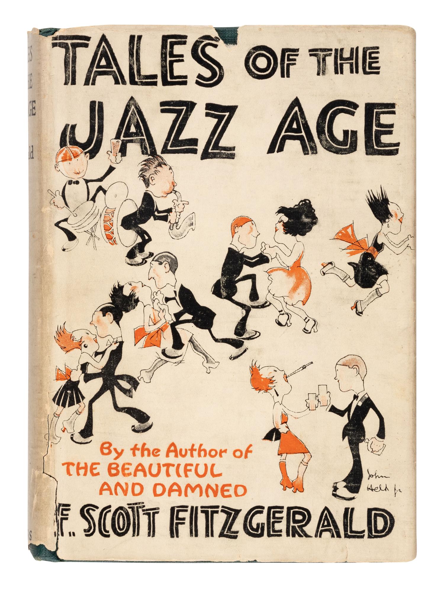 FITZGERALD, F. Scott (1896-1940). Tales of the Jazz Age . New York: Charles Scribner's Sons, 1922.