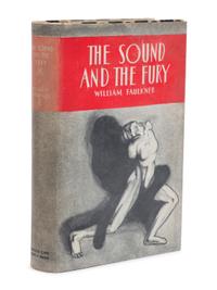 FAULKNER, William (1897-1962). The Sound and the Fury . New York: Jonathan Cape and Harrison Smith, 1929.