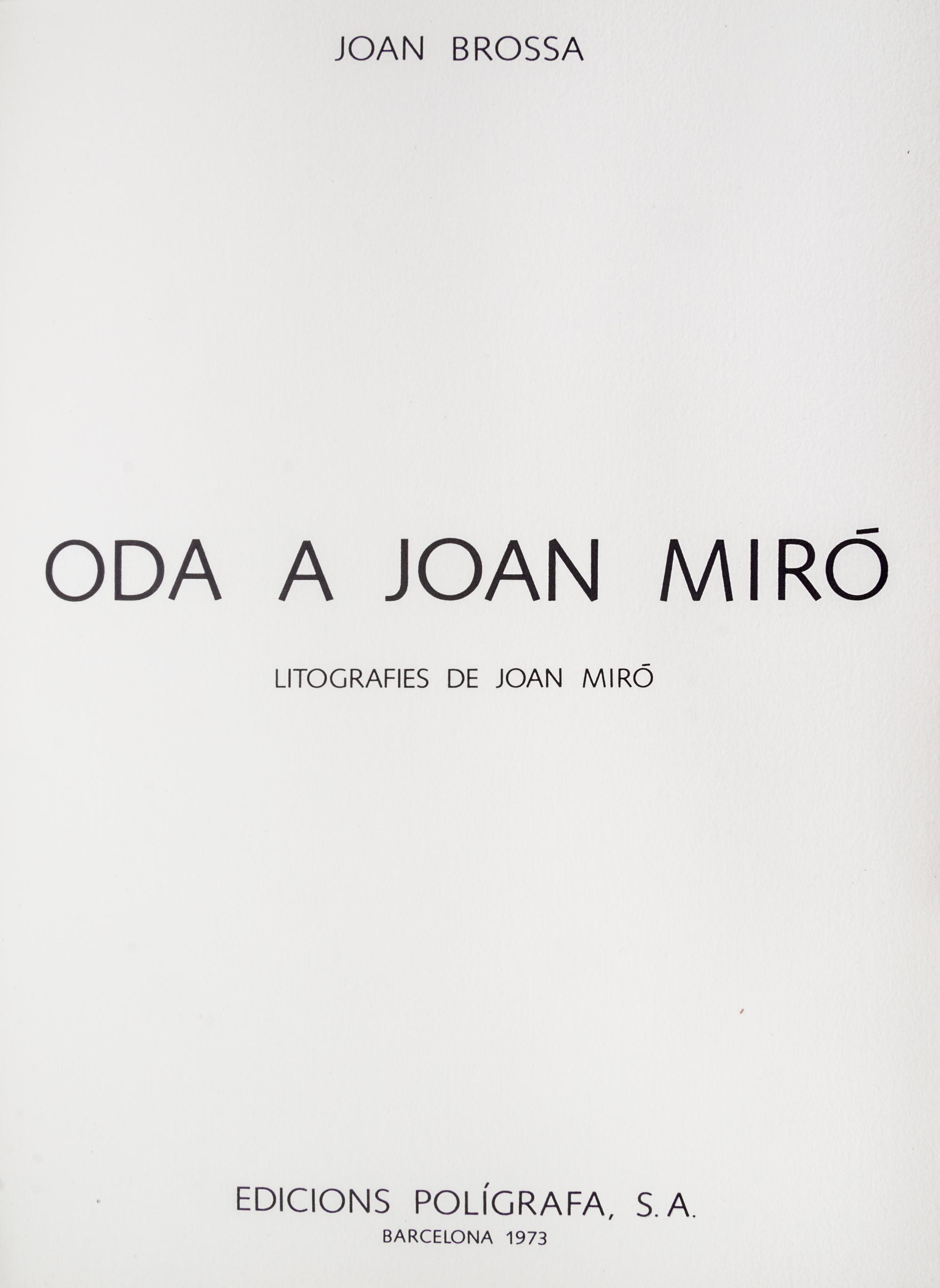 (MIRO, JOAN) BROSSA, JOAN. Oda a Joan Miro. Barcelona, 1973. Signed, limited.
