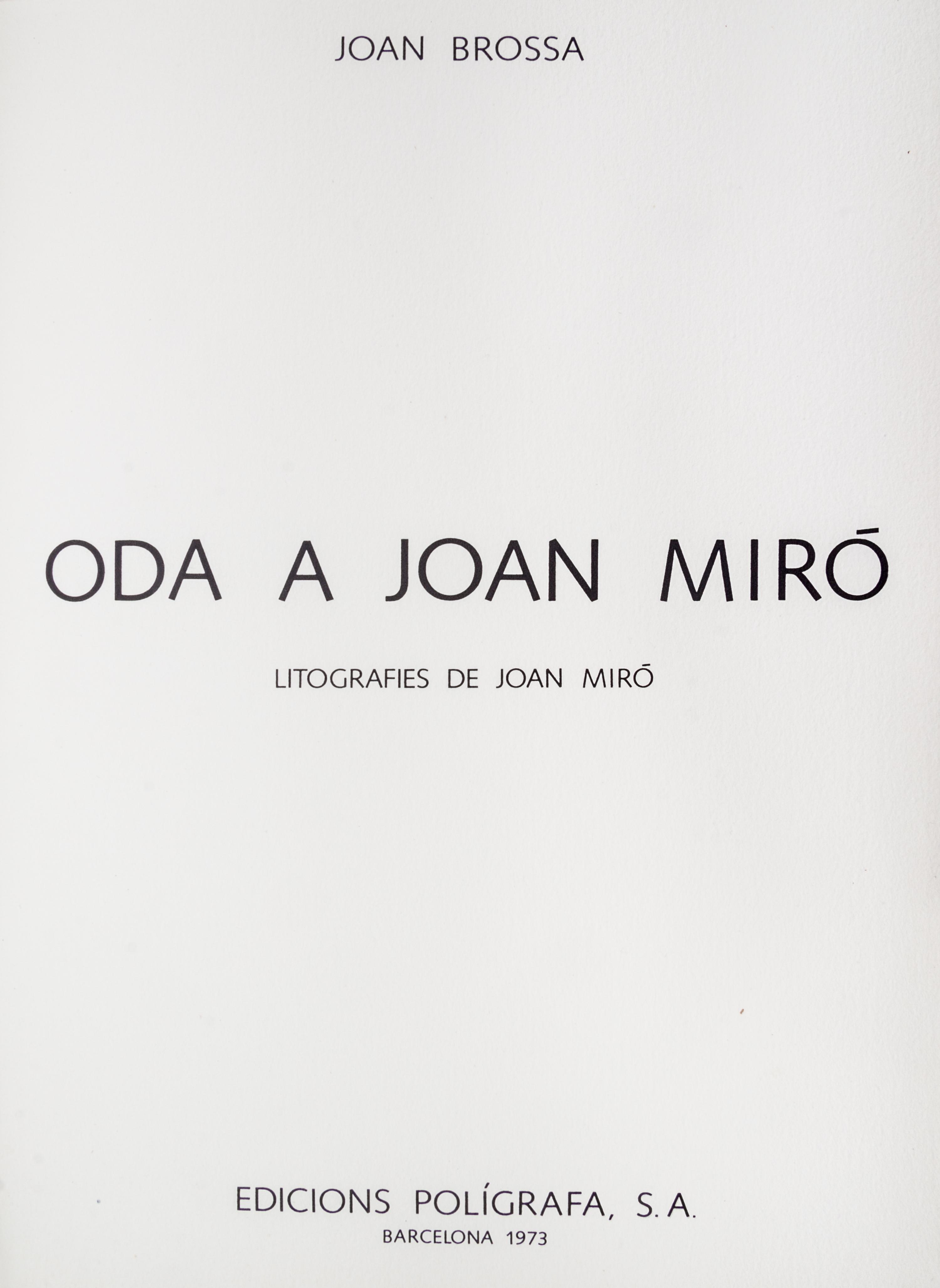 (MIRO, JOAN) BROSSA, JOAN. Oda a Joan Miro. Barcelona, 1973. Signed, limited.