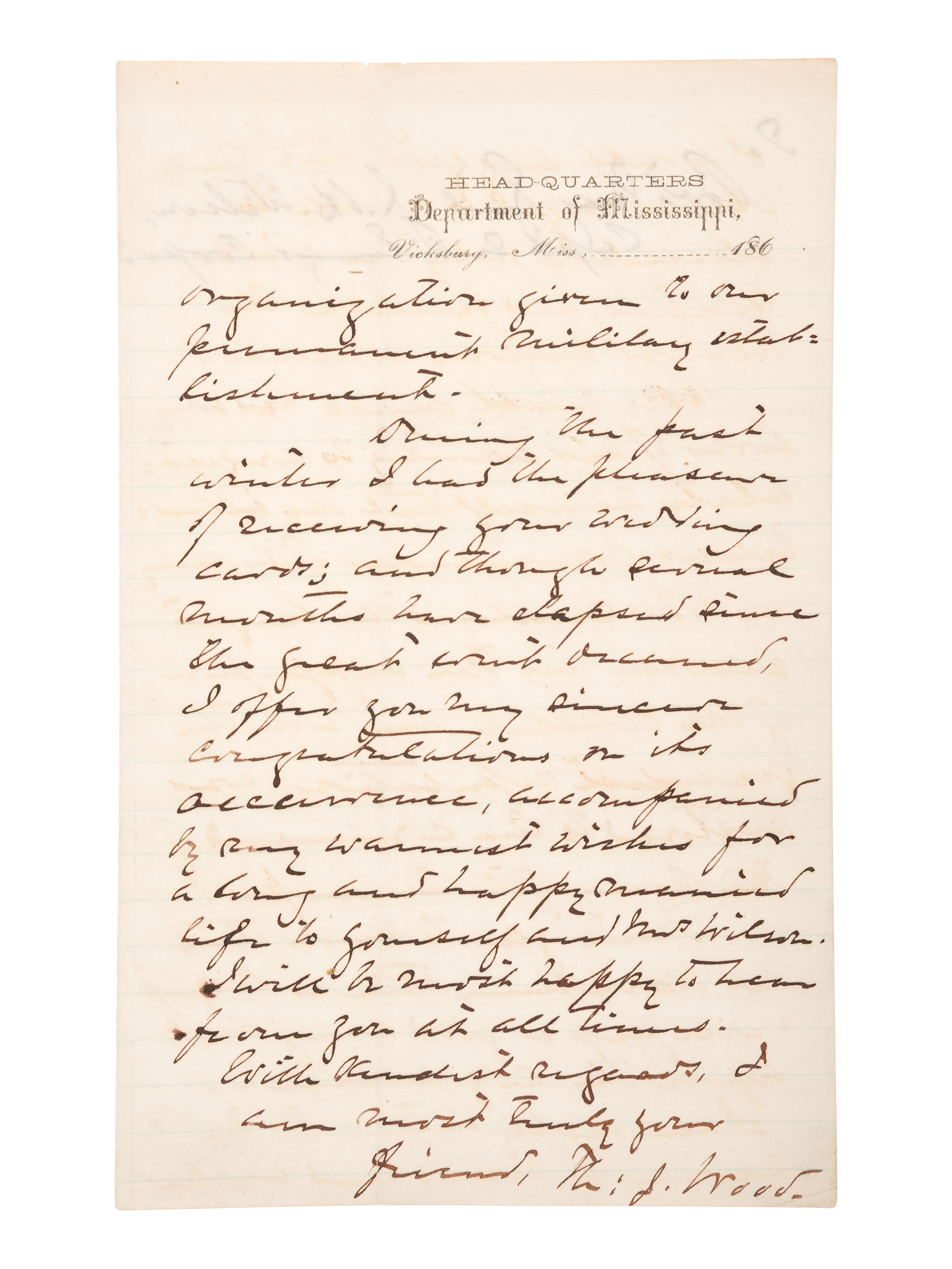 [CIVIL WAR]. WOOD, General Thomas J. (1823-1906). Autograph letter signed ("Th: J. Wood") to Bvt. Maj. Gen. J.H. Wilson, regarding the reinstatement of Gen. U.S. Grant's command of the "Army of the Tennessee." Vicksburg, MS, 12 July 1866.