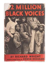 [AFRICAN AMERICANA]. WRIGHT, Richard. 12 Million Black Voices . Photo-Direction by Edwin Rosskam. New York: The Viking Press, 1941.