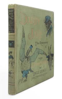 HARRIS, Joel Chandler (1848-1908). Daddy Jake: The Runaway and Short Stories Told After Dark. By “Uncle Remus.” London: T. Fisher Unwin, 1890.