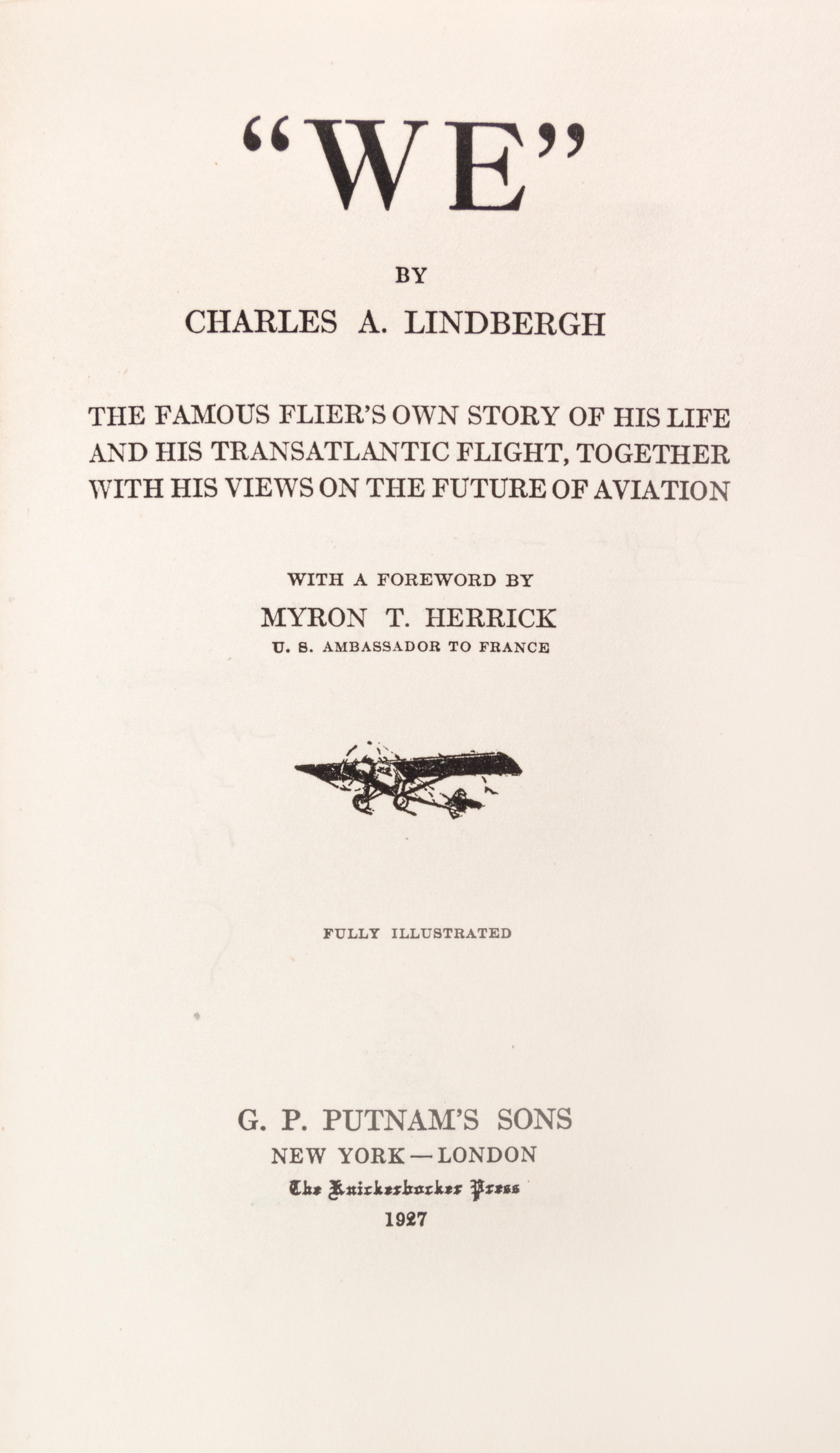 LINDBERGH, CHARLES. WE. New York and London, 1927. Signed by Lindbergh, w/original drawing by Clayton Knight.