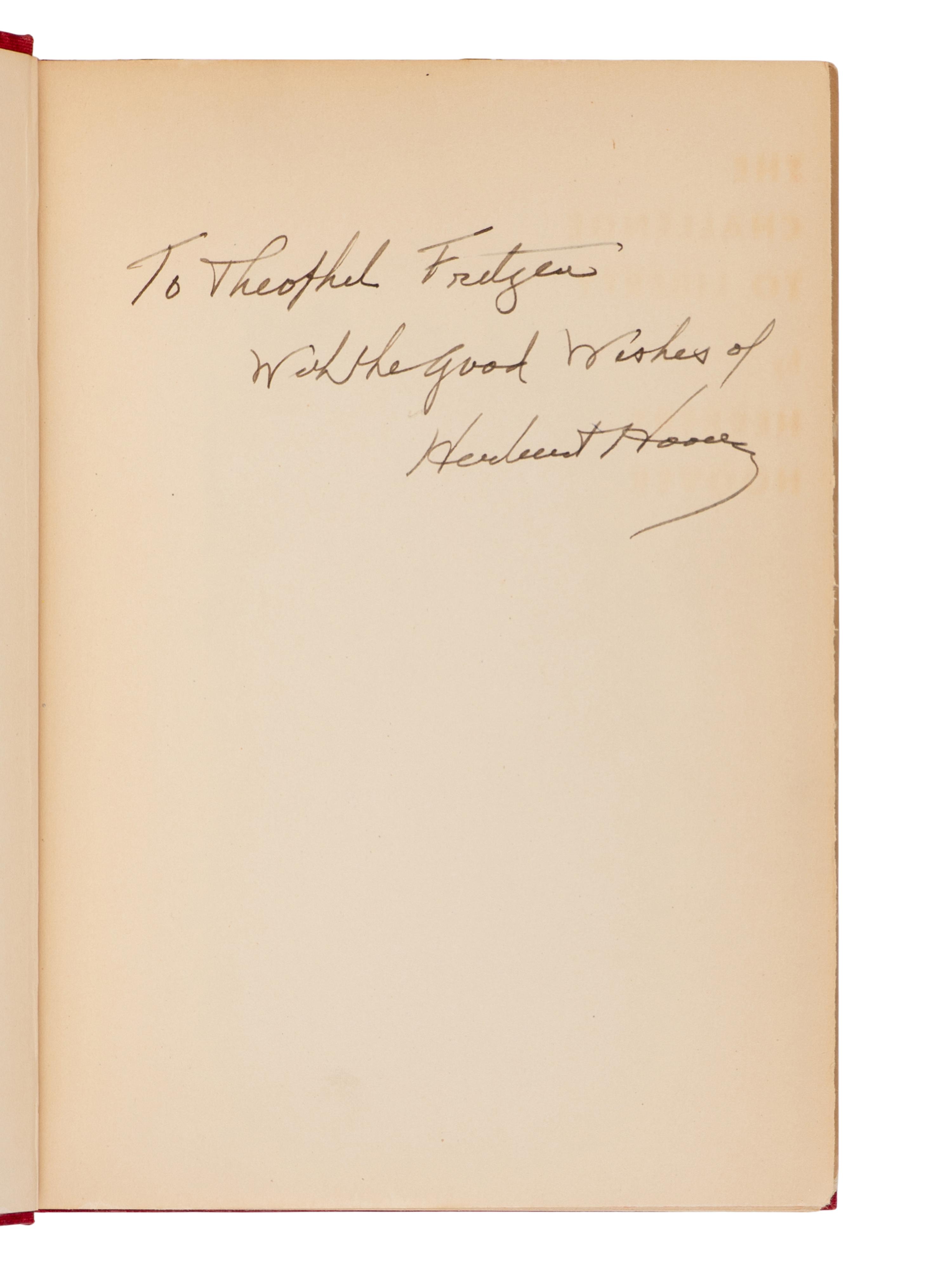 HOOVER, Herbert (1874-1964). The Challenge to Liberty . New York and London: Charles Scribner's Sons, 1934.