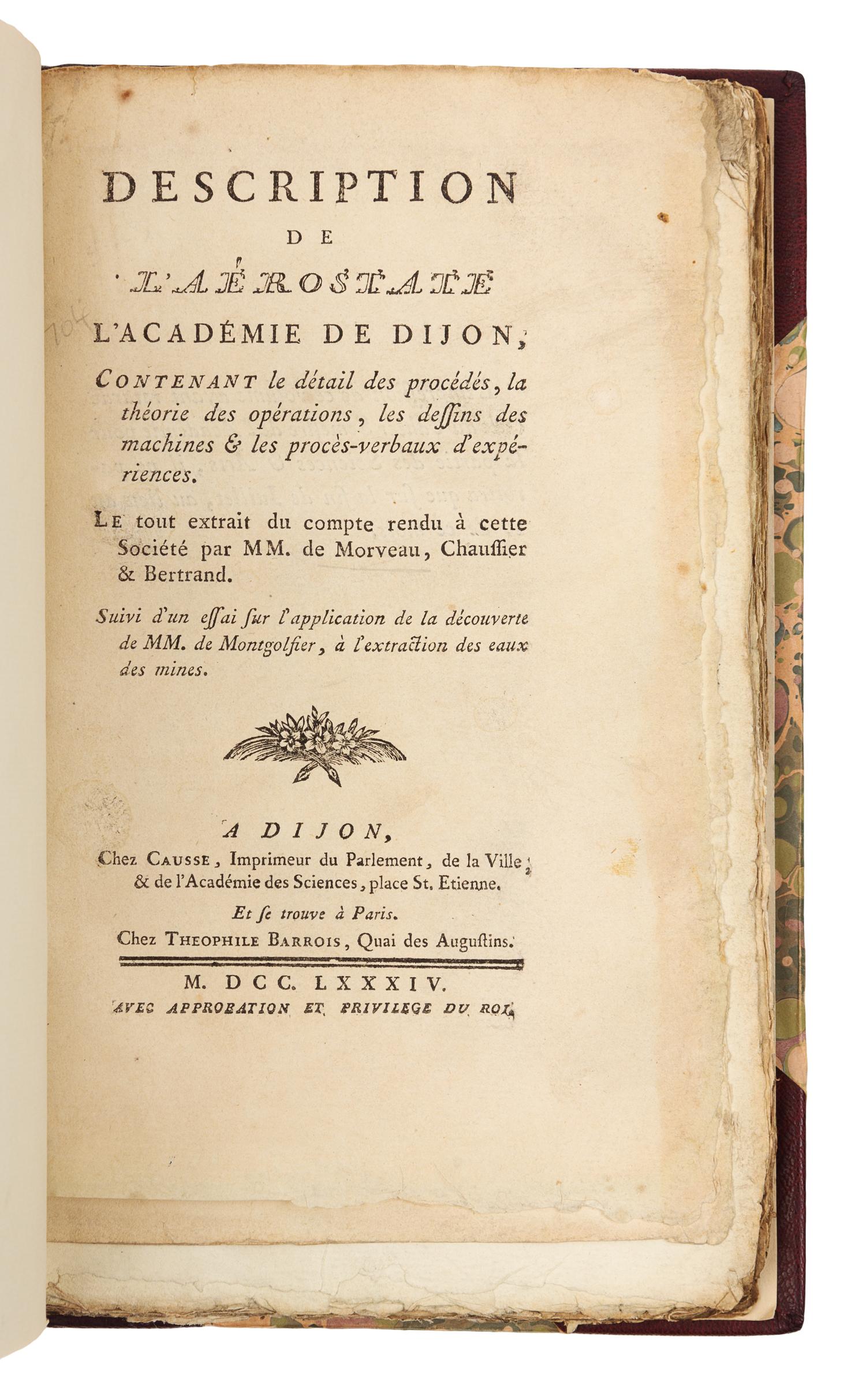 GUYTON DE MOREAU, Louis Bernard, Baron (1737-1816). Description de l'Aérostate l'Académie de Dijon. Dijon & Paris, 1784. FIRST EDITION.