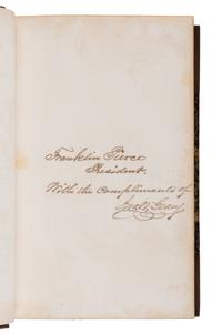 [PIERCE, Franklin (1804-1869), his copy]. SOULE, Frank, John H. GIHON, and James NISBET. The Annals of San Francisco; Containing a Summary of the History of the First Discovery, Settlement, Progress, and Present Condition of California, and a Complete History of all the Important Events Connected with Its Great City. New York: D. Appleton & Company, 1855.