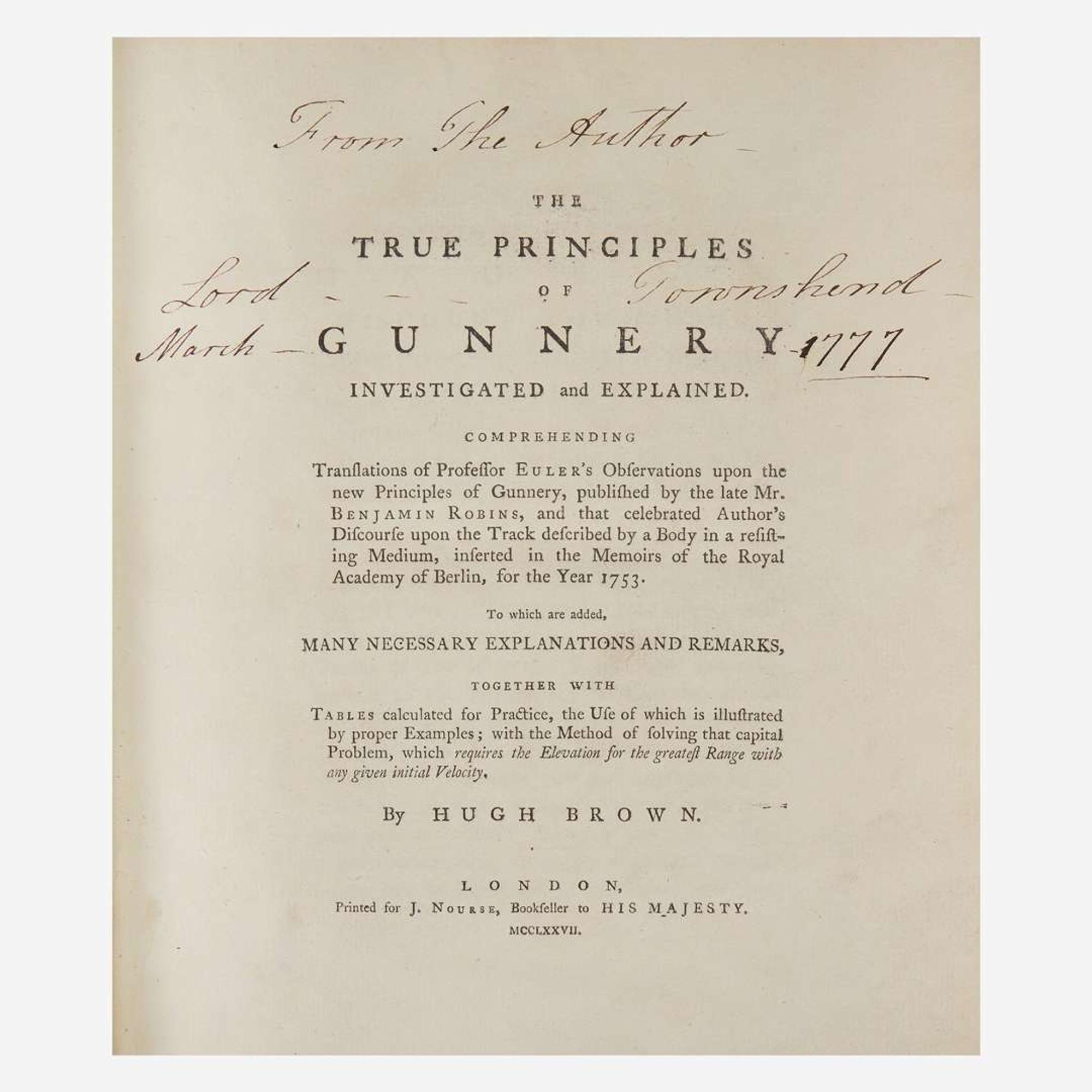 [Military History] Brown, Hugh The True Principles of Gunnery Investigated and Explained...