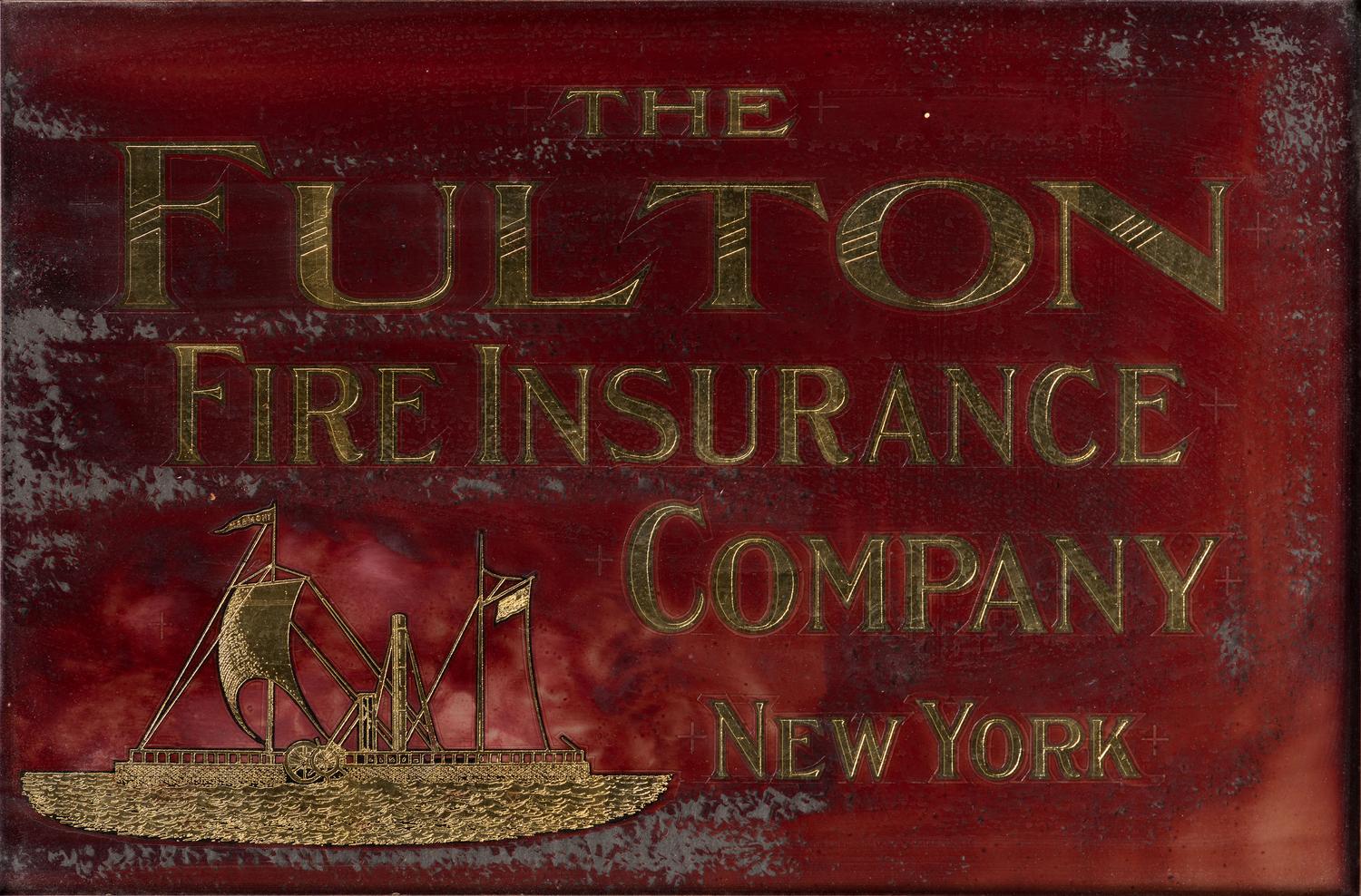 A Reverse Painted Eglomise Glass 'Fulton Fire Insurance' Advertising Sign