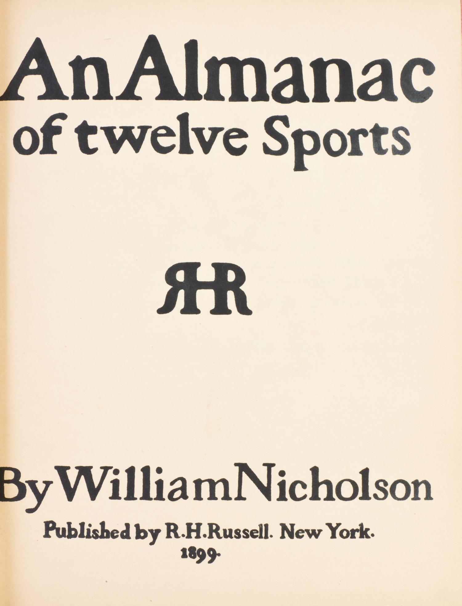 (KIPLING, RUDYARD) NICHOLSON, WILLIAM. An Almanac of Twelve Sports. Third impression.
