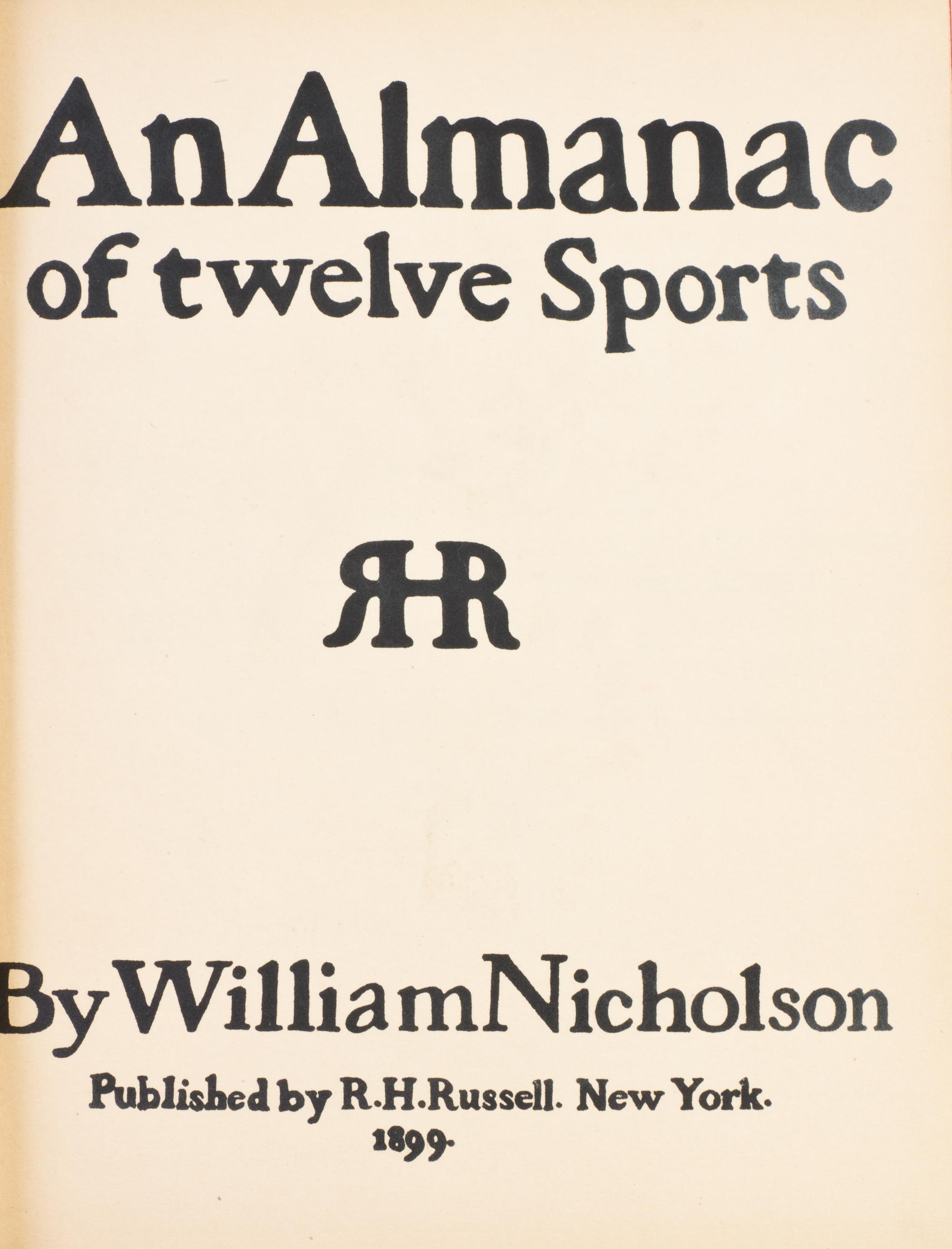 (KIPLING, RUDYARD) NICHOLSON, WILLIAM. An Almanac of Twelve Sports. Third impression.
