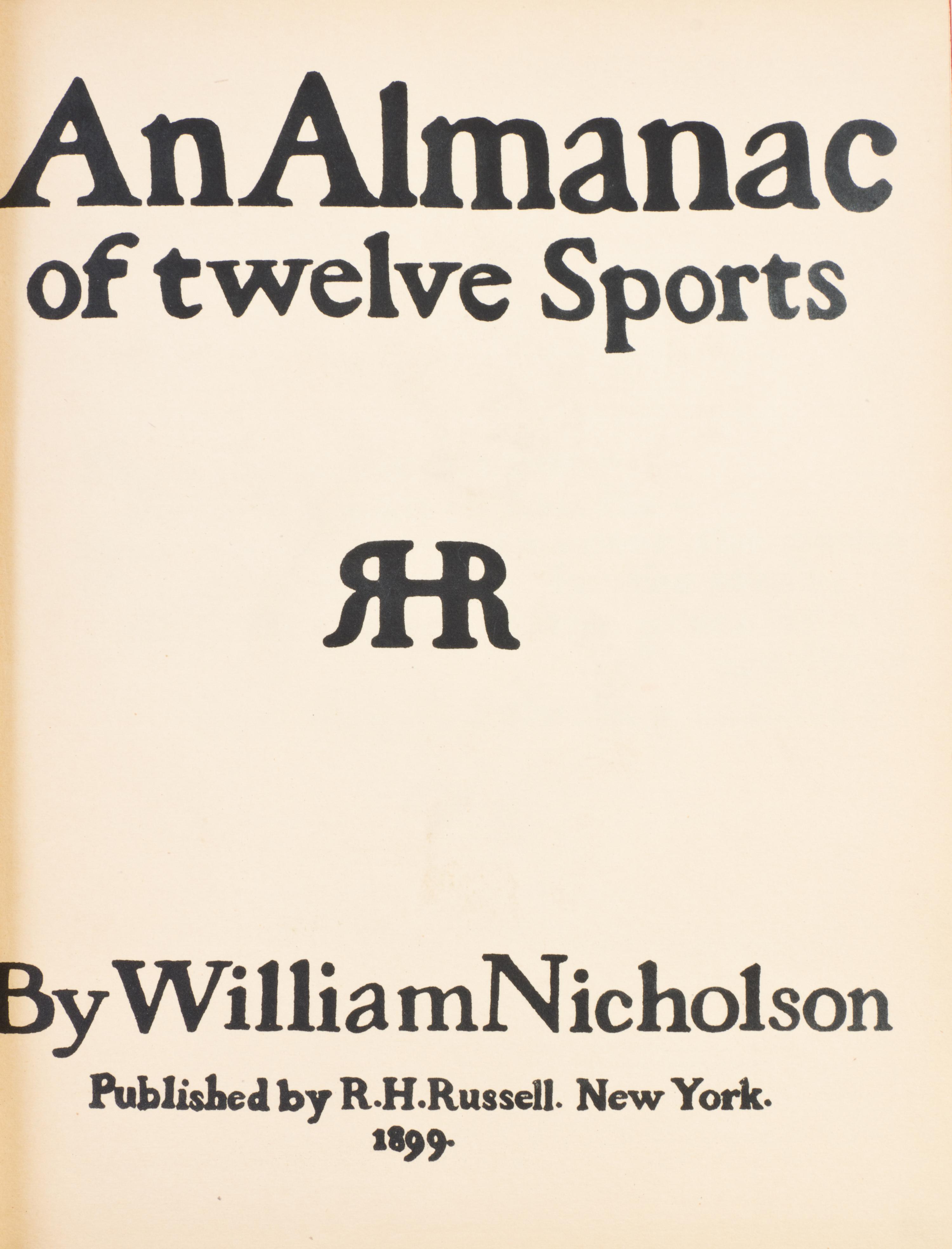 (KIPLING, RUDYARD) NICHOLSON, WILLIAM. An Almanac of Twelve Sports. Third impression.