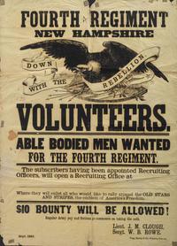 [CIVIL WAR]. Fourth Regiment New Hampshire Volunteers. Able Bodied Men Wanted for the Fourth Regiment . Concord, NH: Fogg, Hadley & Co., September 1861.