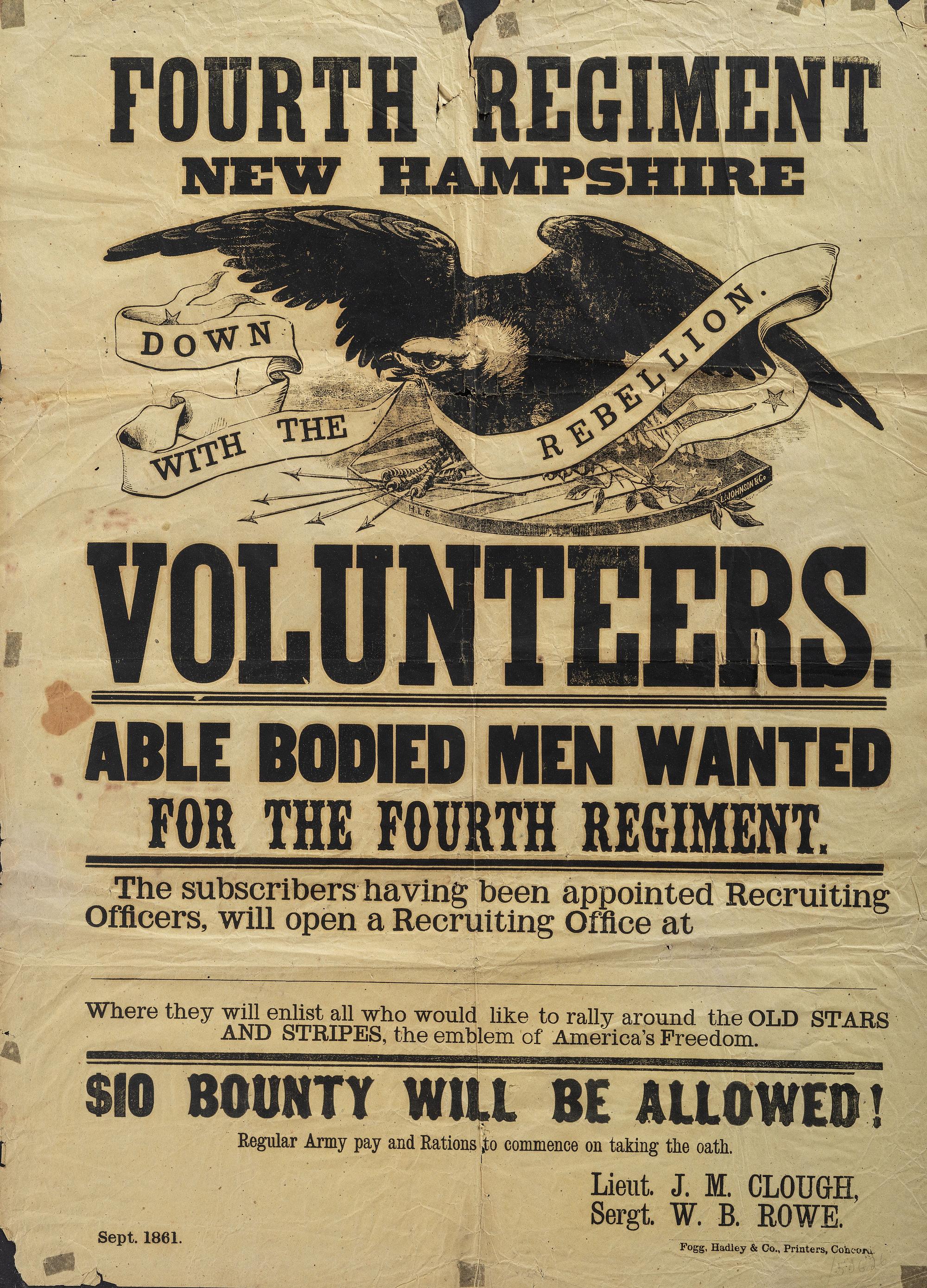 [CIVIL WAR]. Fourth Regiment New Hampshire Volunteers. Able Bodied Men Wanted for the Fourth Regiment . Concord, NH: Fogg, Hadley & Co., September 1861.