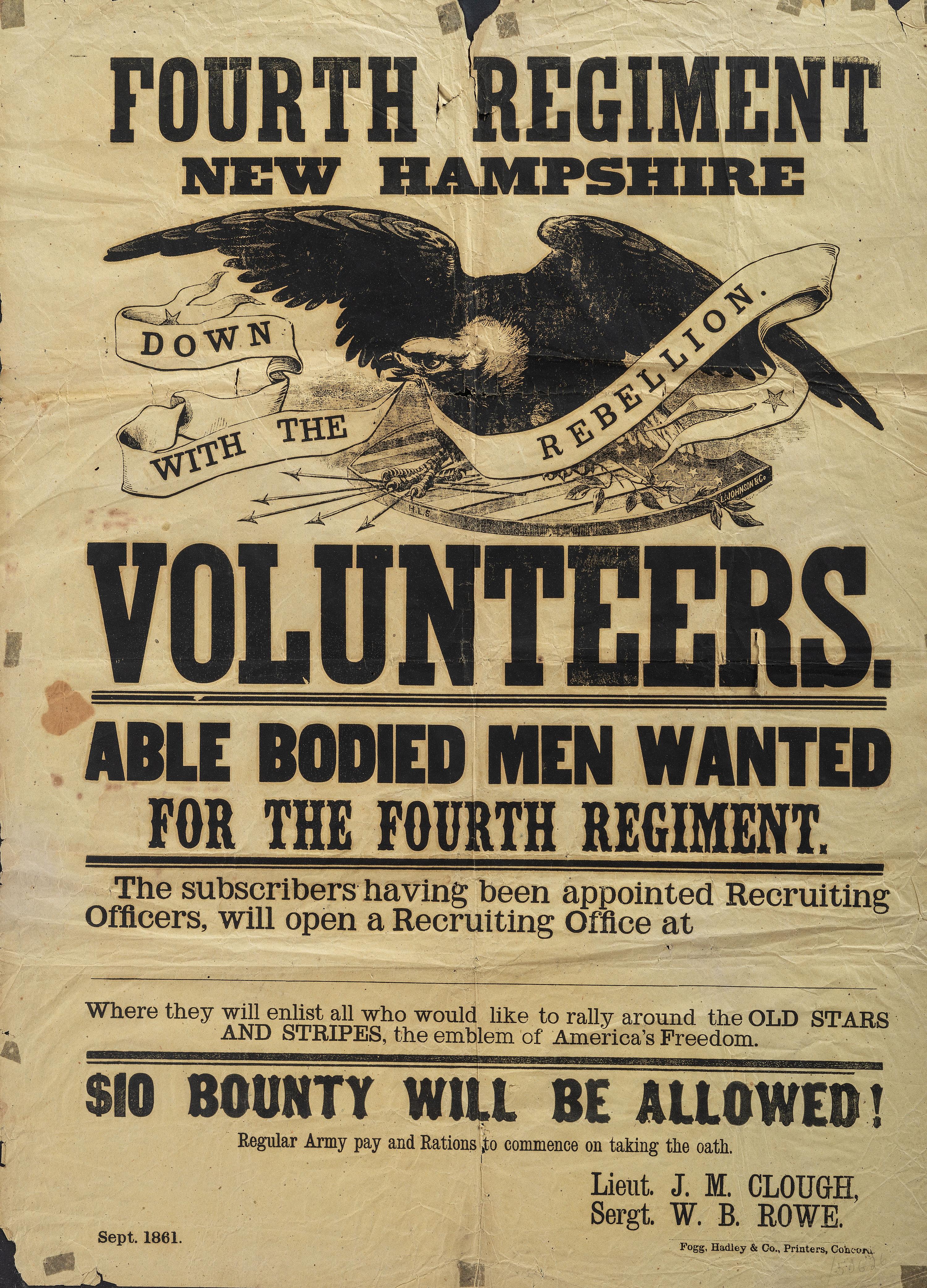 [CIVIL WAR]. Fourth Regiment New Hampshire Volunteers. Able Bodied Men Wanted for the Fourth Regiment . Concord, NH: Fogg, Hadley & Co., September 1861.