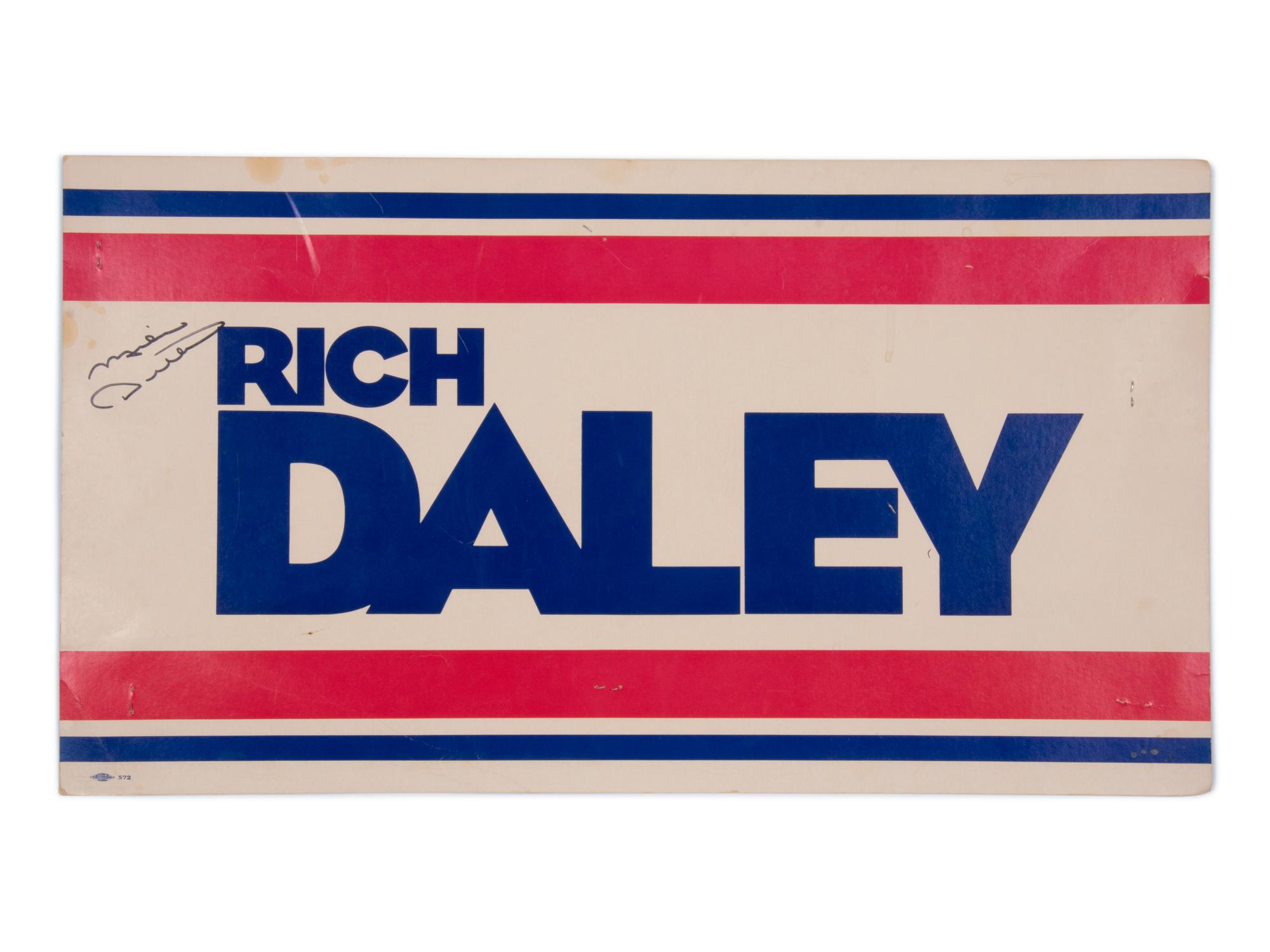 A Mike Ditka Signed Richard Daley Campaign Sign,