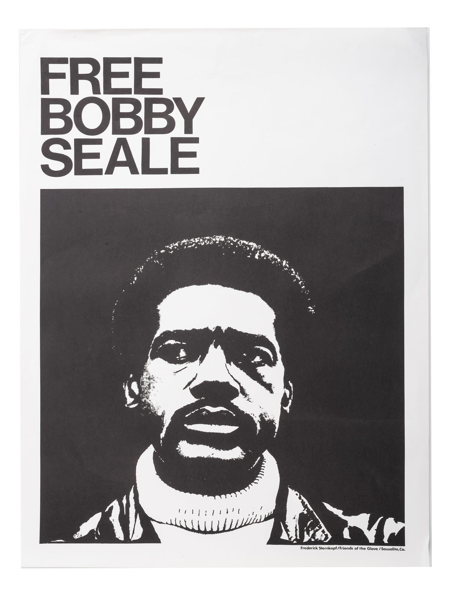 [BLACK PANTHER PARTY]. Free Bobby Seale . Sausalito, CA: Frederick Sternkopf, Friends of the Glove, ca 1969.