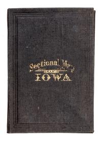 (MAP, IOWA) CHAPMAN, SILAS. Sectional Map of the State of Iowa. Chicago, 1868.