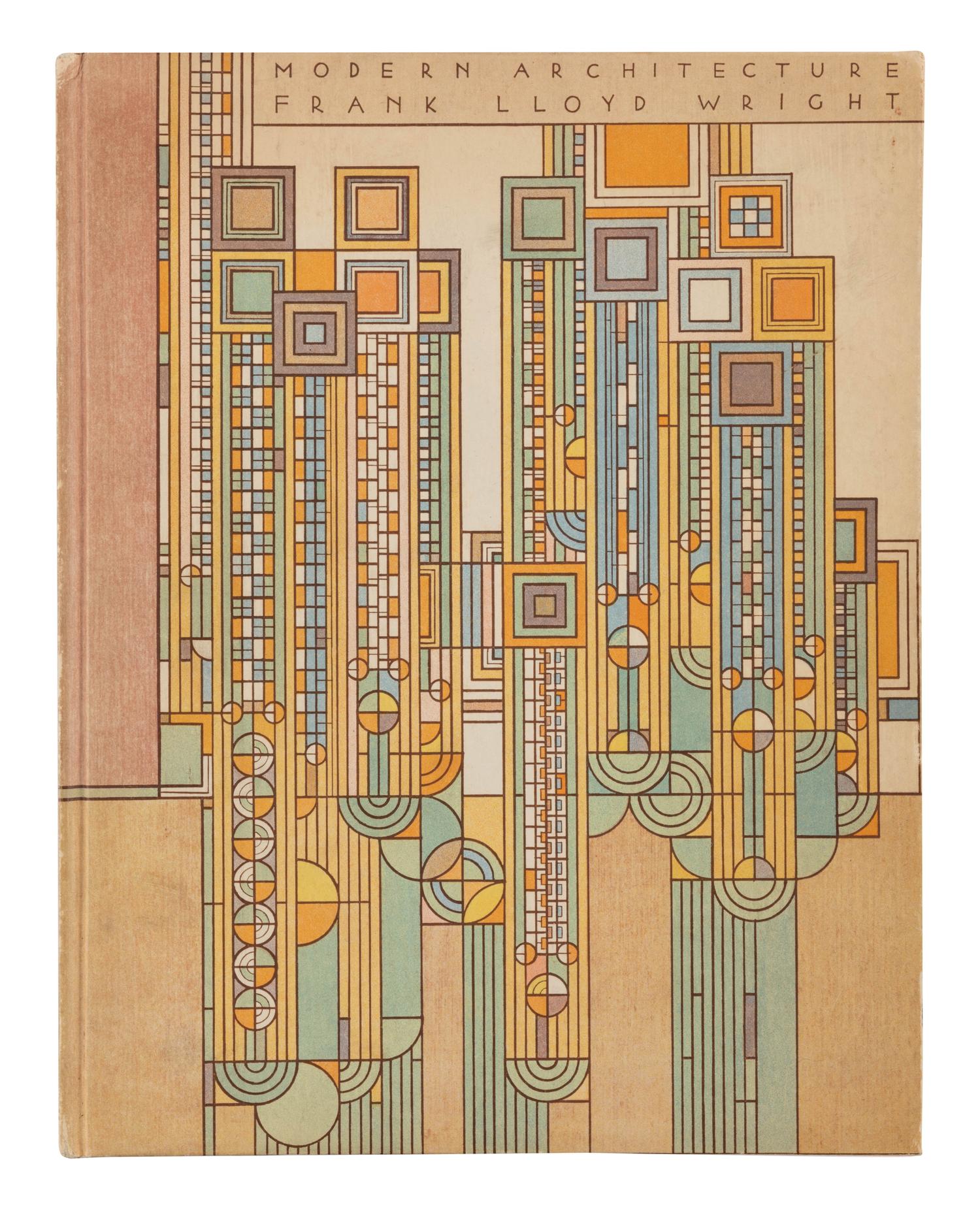 WRIGHT, Frank Lloyd (1869-1959). Modern Architecture. Being the Kahn Lectures for 1930 . Princeton: University Press, 1931.