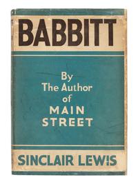 LEWIS, Sinclair (1885-1951). Babbitt . New York: Harcourt, Brace and Company, 1922.