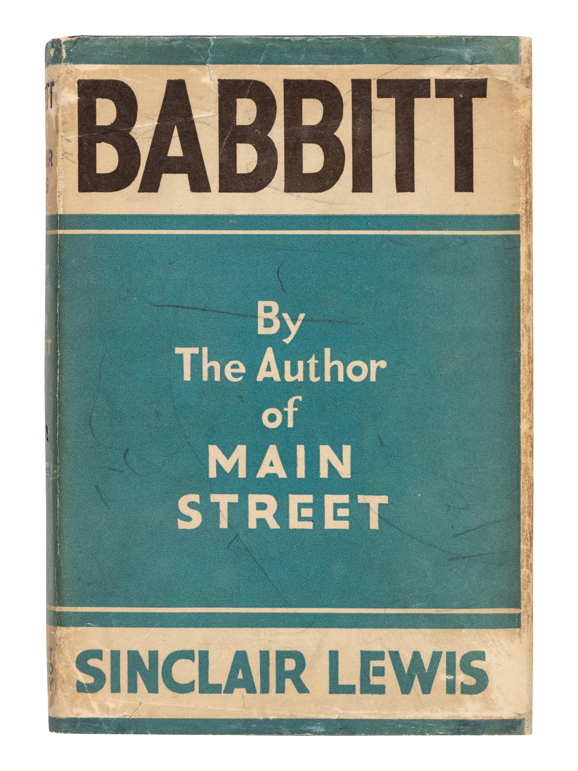 LEWIS, Sinclair (1885-1951). Babbitt . New York: Harcourt, Brace and Company, 1922.