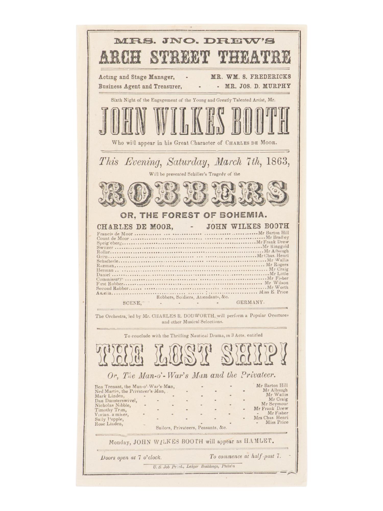 [BOOTH, John Wilkes (1838-1865)]. A broadside playbill for Booth's performance as Charles de Moor in Tragedy of the Robbers or, The Forest of Bohemia at the Arch Street Theatre, Philadelphia, 7 March 1863.