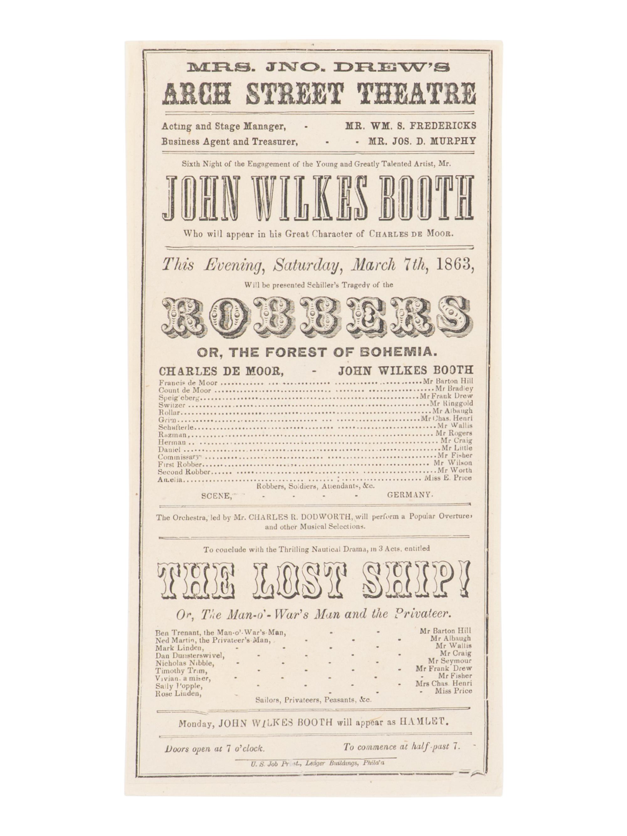 [BOOTH, John Wilkes (1838-1865)]. A broadside playbill for Booth's performance as Charles de Moor in Tragedy of the Robbers or, The Forest of Bohemia at the Arch Street Theatre, Philadelphia, 7 March 1863.