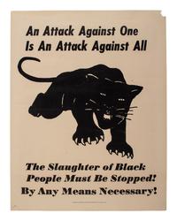 [BLACK PANTHER PARTY]. An Attack Against One Is An Attack Against All. San Francisco, CA: Robert Brown Elliott League, ca 1968-1970.