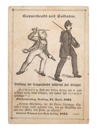 [CIVIL WAR]. German political cartoon lambasting Copperheads. Copperheads und Soldaten [Copperheads and Soldiers]. Philadelphia: King & Baird, ca 1860s.