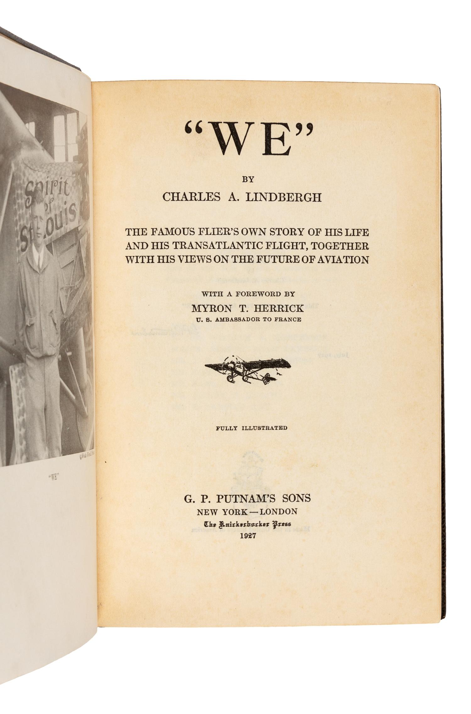 LINDBERGH, Charles A. (1902-1974). "We". New York: G. P. Putnam's Sons, 1927.