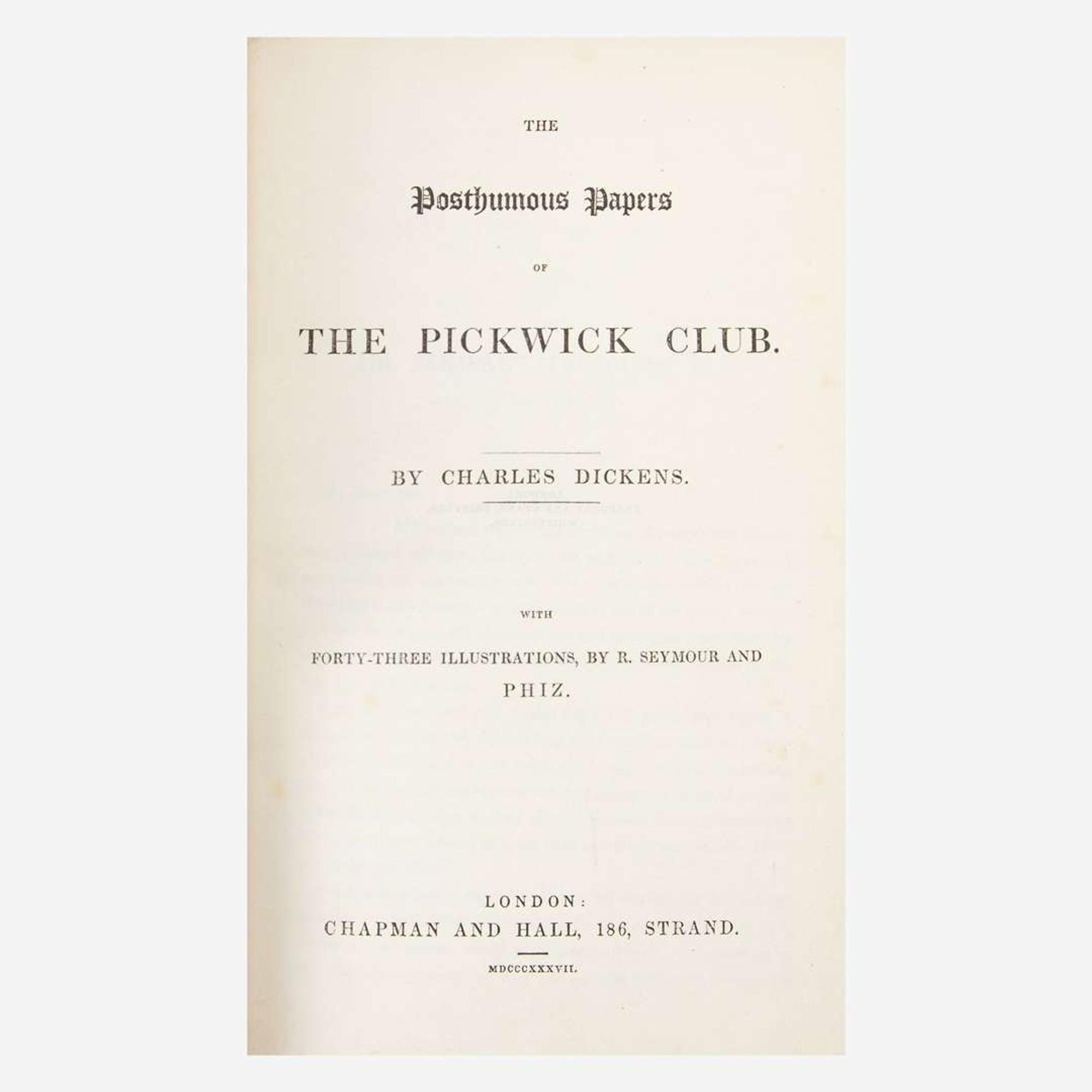 [Literature] Dickens, Charles The Posthumous Papers of the Pickwick Club