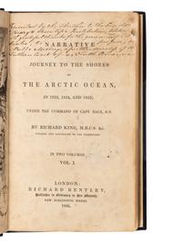 KING, Richard (1811?-1876). Narrative of a Journey to the Shores of the Arctic Ocean, in 1833,... 1835; under the Command of Capt Back, R.N . London: Richard Bentley, 1836.