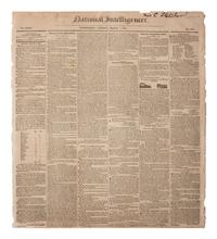 [POLITICS]. National Intelligencer . Vol. XXXIV, No. 4878. Washington, DC: Gales & Seaton, 5 March 1833. Containing Andrew Jackson's inaugural address.