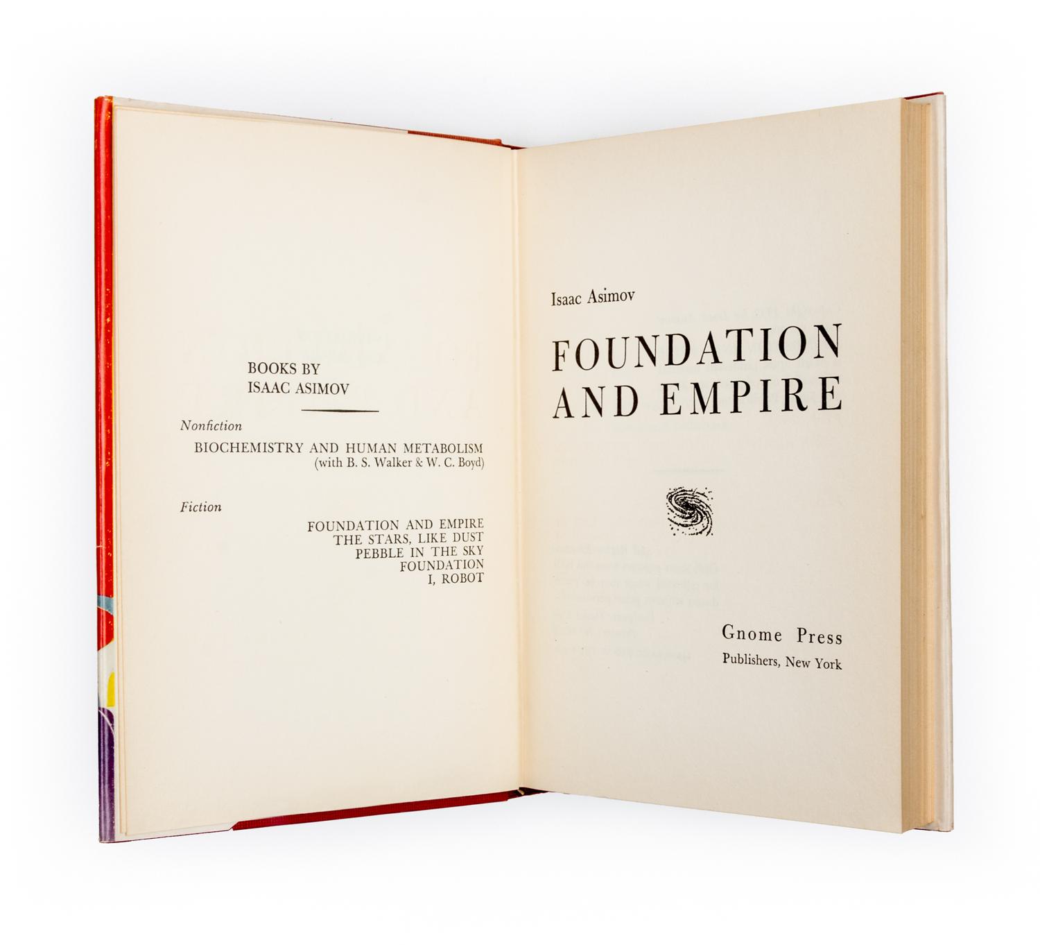 ASIMOV, ISAAC. Foundation and Empire. New York, 1952. First edition, first state jacket.