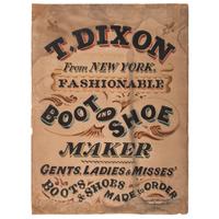 Late Nineteenth Century T. Dixon Boot and Shoe Broadside, New York
