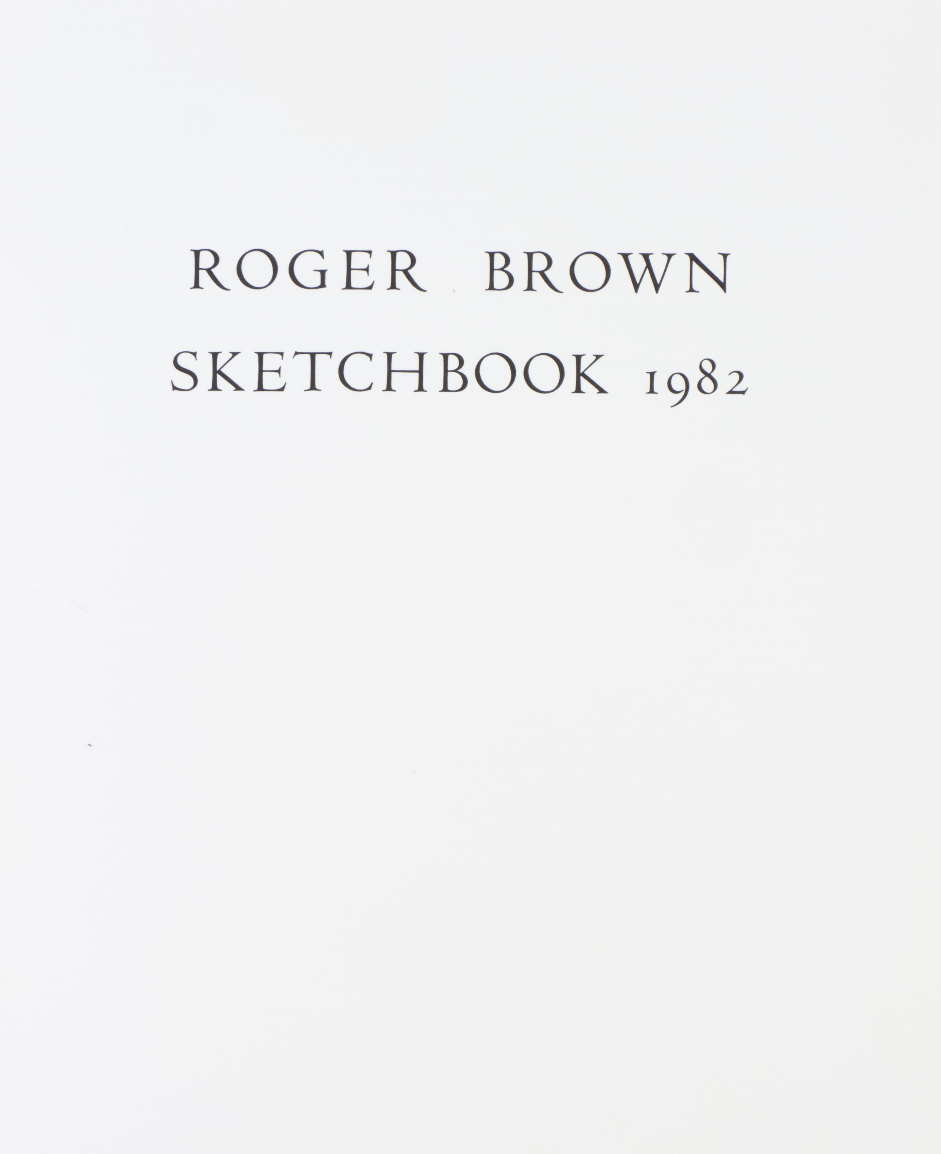 BROWN, ROGER. Sketchbook 1982. NY, 1983. Signed. Limited.