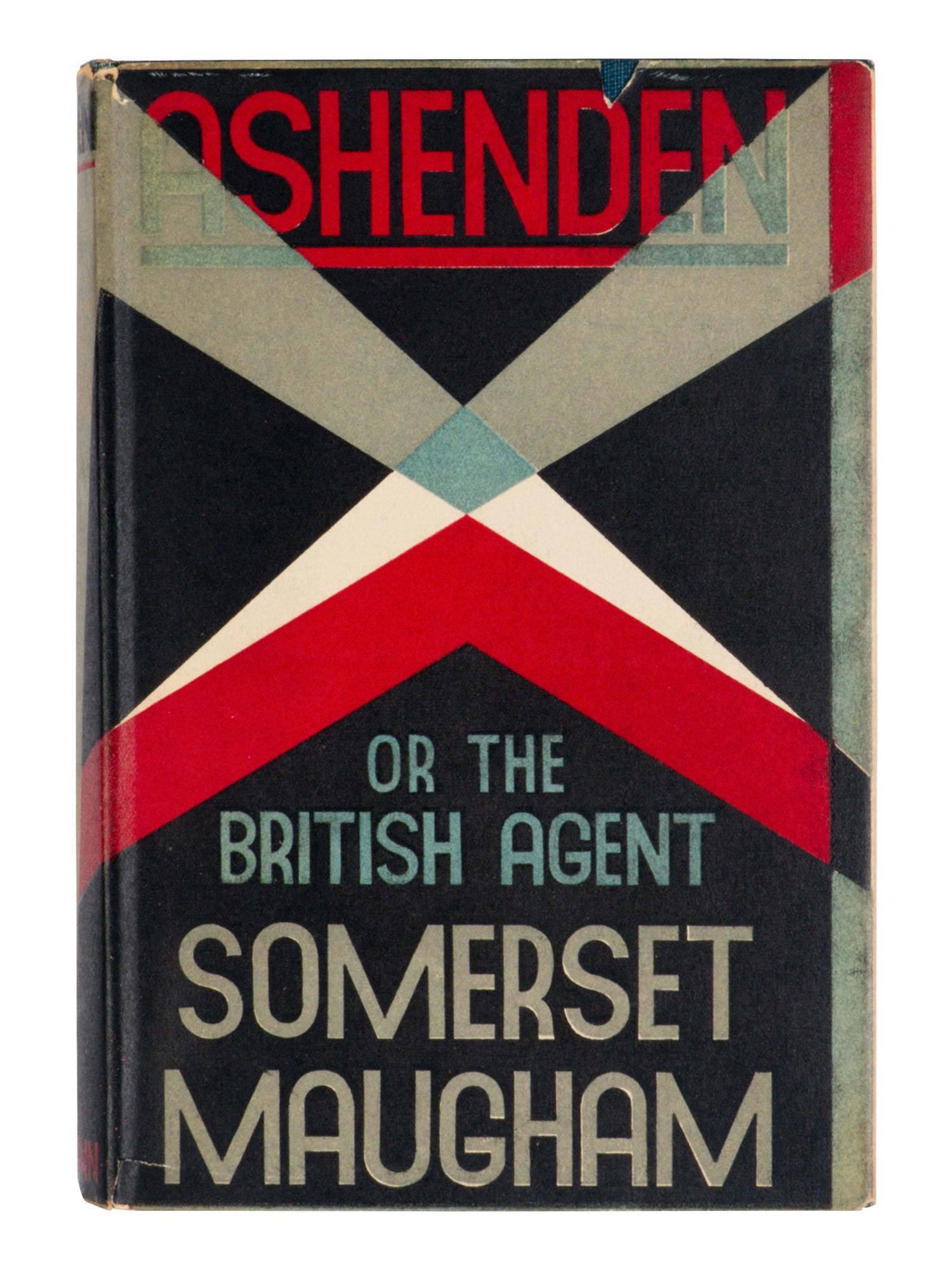 MAUGHAM, W. Somerset (1874-1965). Ashenden, or The British Agent . London: William Heinemann, 1928.