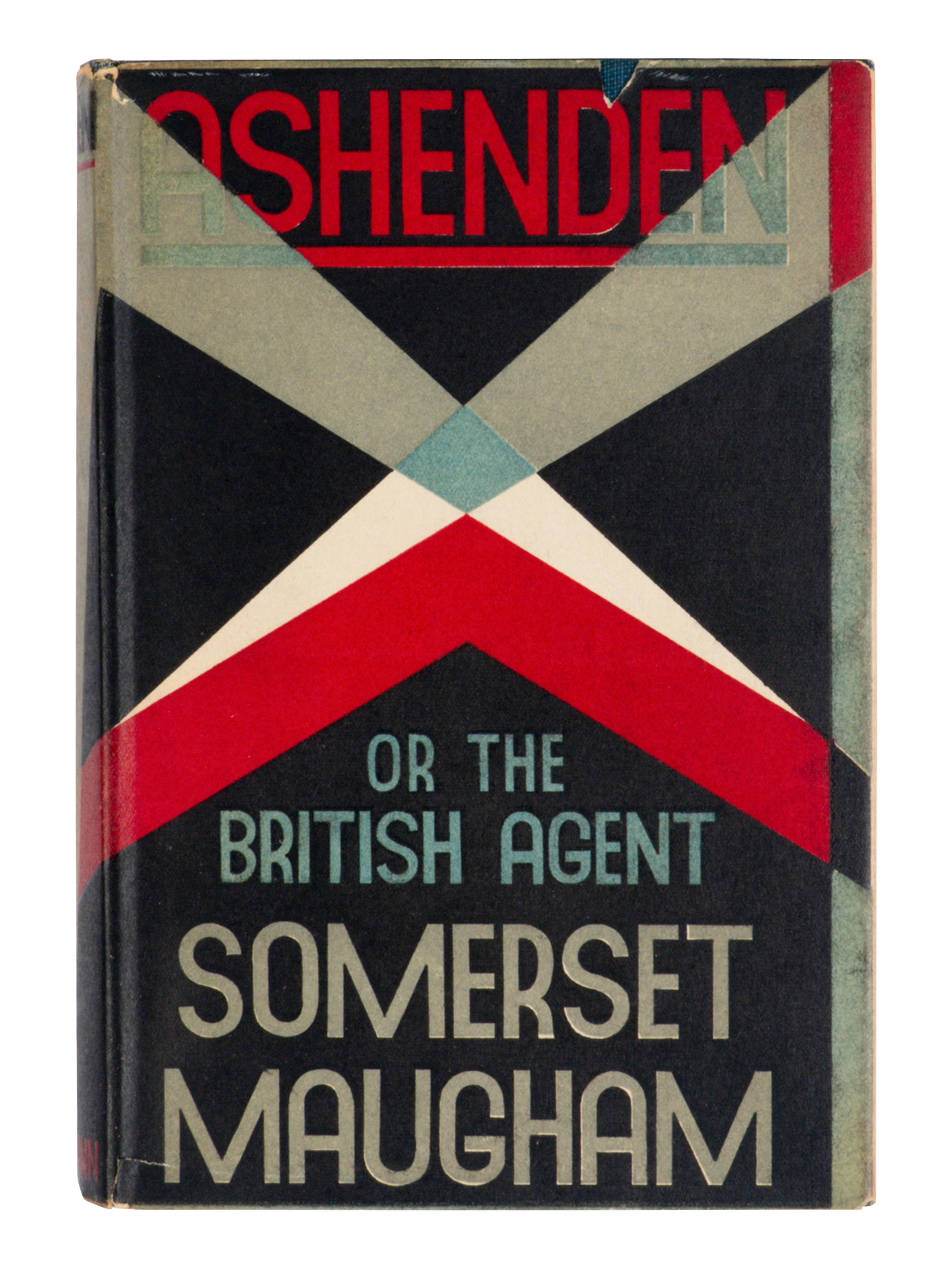 MAUGHAM, W. Somerset (1874-1965). Ashenden, or The British Agent . London: William Heinemann, 1928.